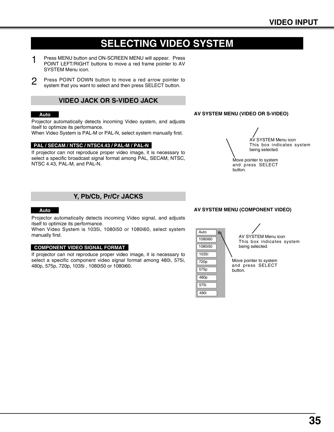 Eiki LC-W4 instruction manual Selecting Video System, Auto, AV System Menu Video or S-VIDEO, AV System Menu Component Video 