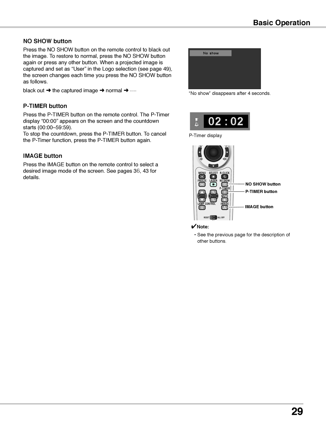 Eiki LC-WB40N owner manual NO SHOW button, P-TIMERbutton, IMAGE button, Basic Operation 