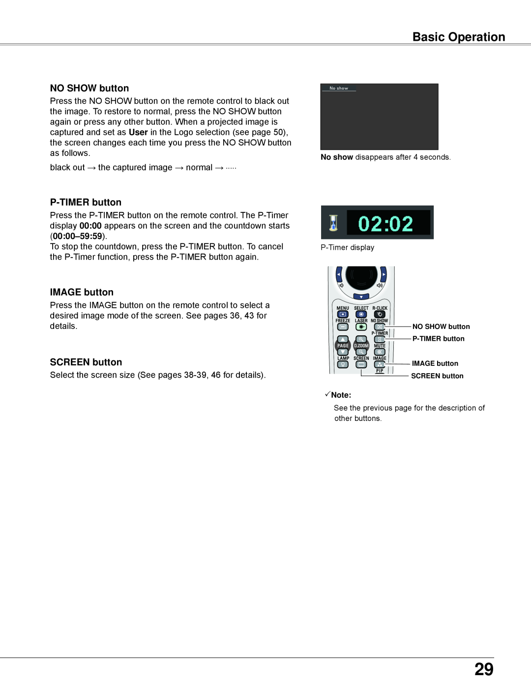 Eiki LC-WB42N owner manual NO SHOW button, P-TIMER button, IMAGE button, SCREEN button, Basic Operation 
