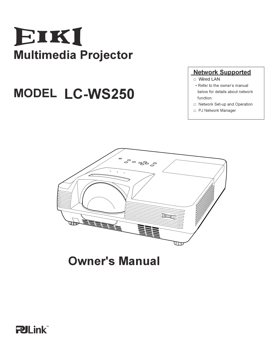 Eiki owner manual Model LC-WS250, Network Supported 