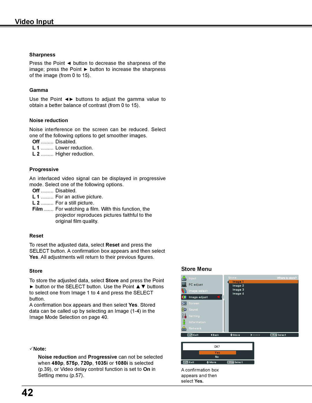 Eiki LC-WS250 owner manual Video Input, Noise reduction, Off Disabled Lower reduction Higher reduction Progressive 