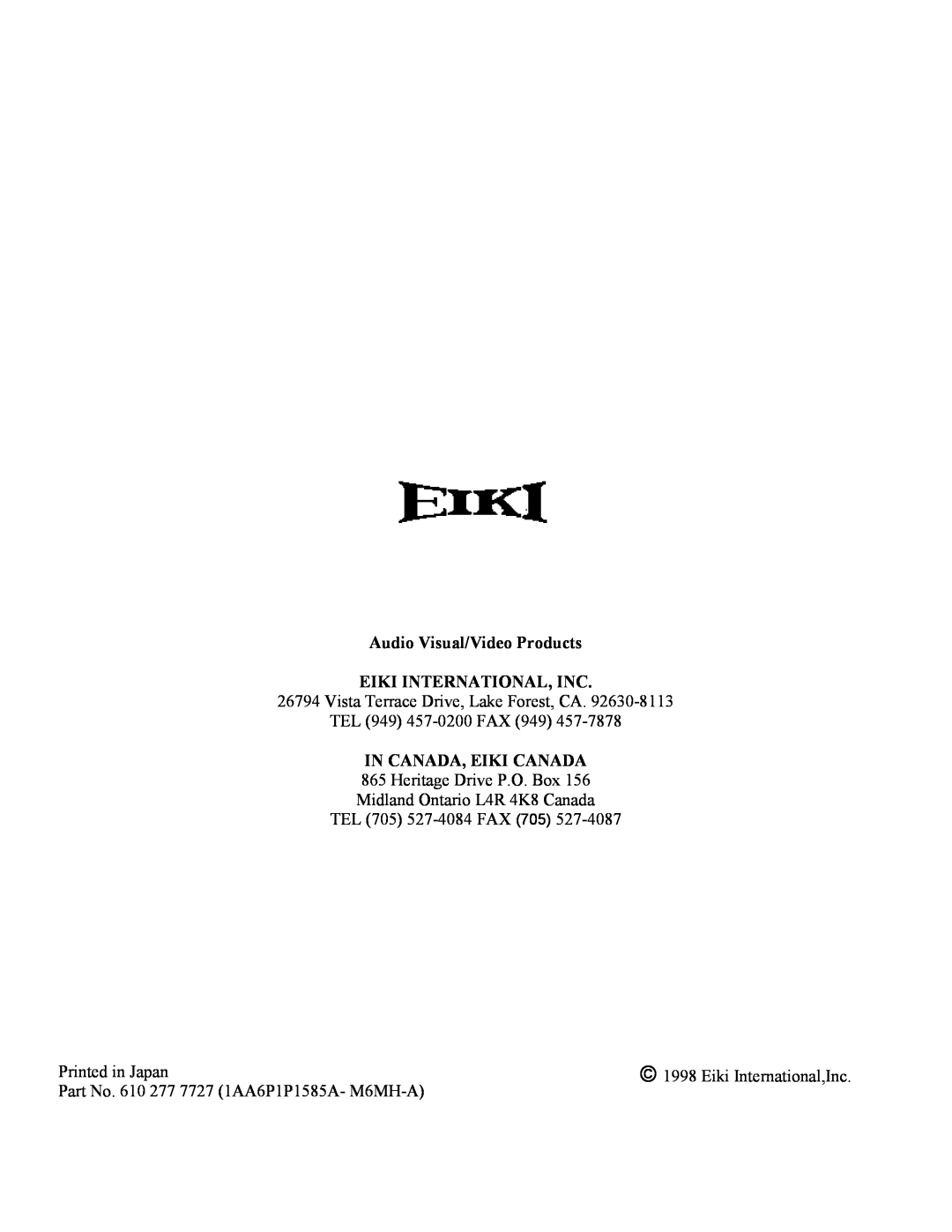 Eiki LC-X1UA Audio Visual/Video Products, Eiki International, Inc, Vista Terrace Drive, Lake Forest, CA, Printed in Japan 