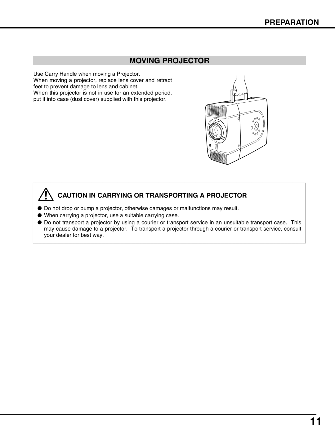 Eiki LC-X50 instruction manual Preparation Moving Projector, Caution In Carrying Or Transporting A Projector 