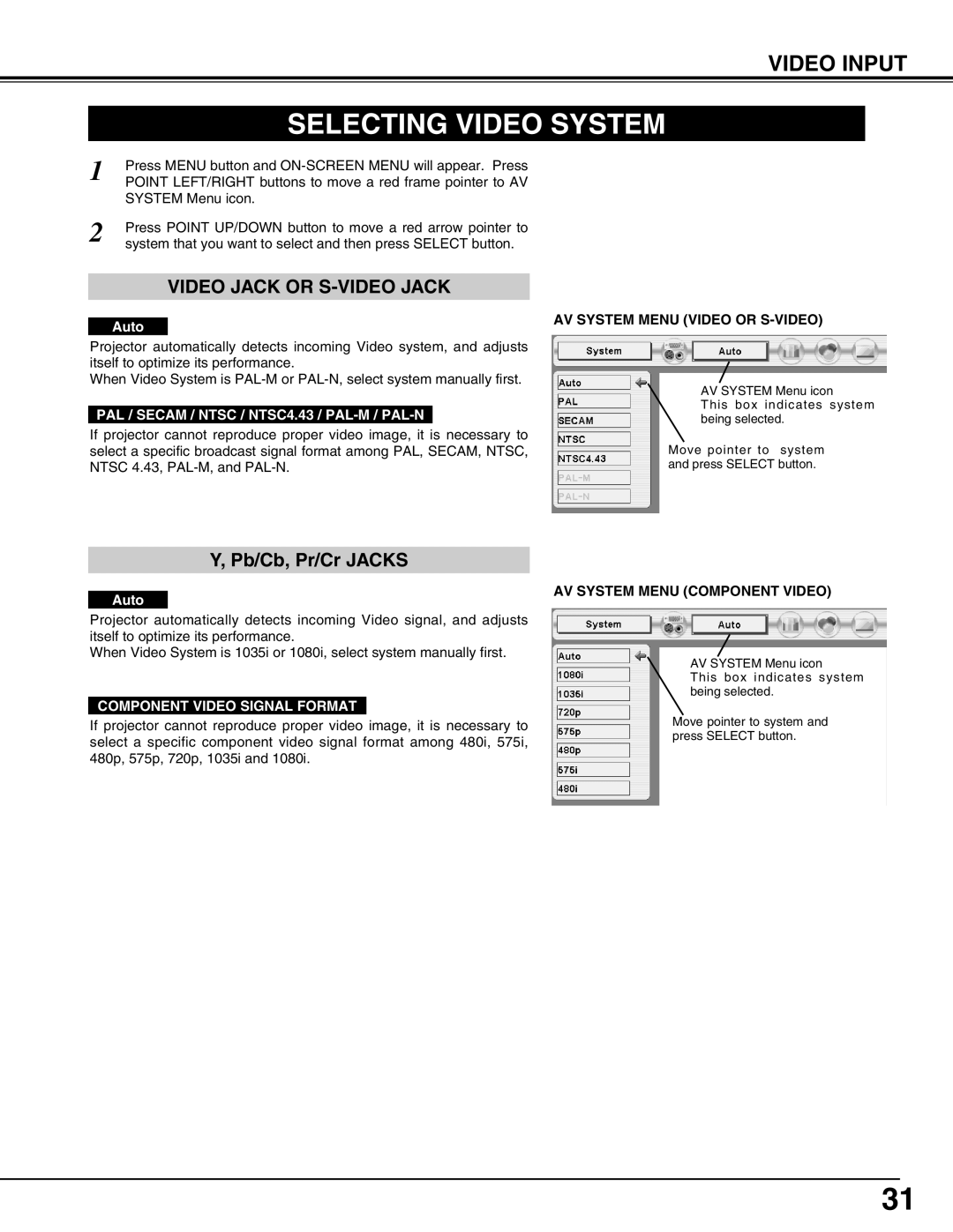 Eiki LC-X60 Selecting Video System, PAL / Secam / Ntsc / NTSC4.43 / PAL-M / PAL-N, AV System Menu Video or S-VIDEO 