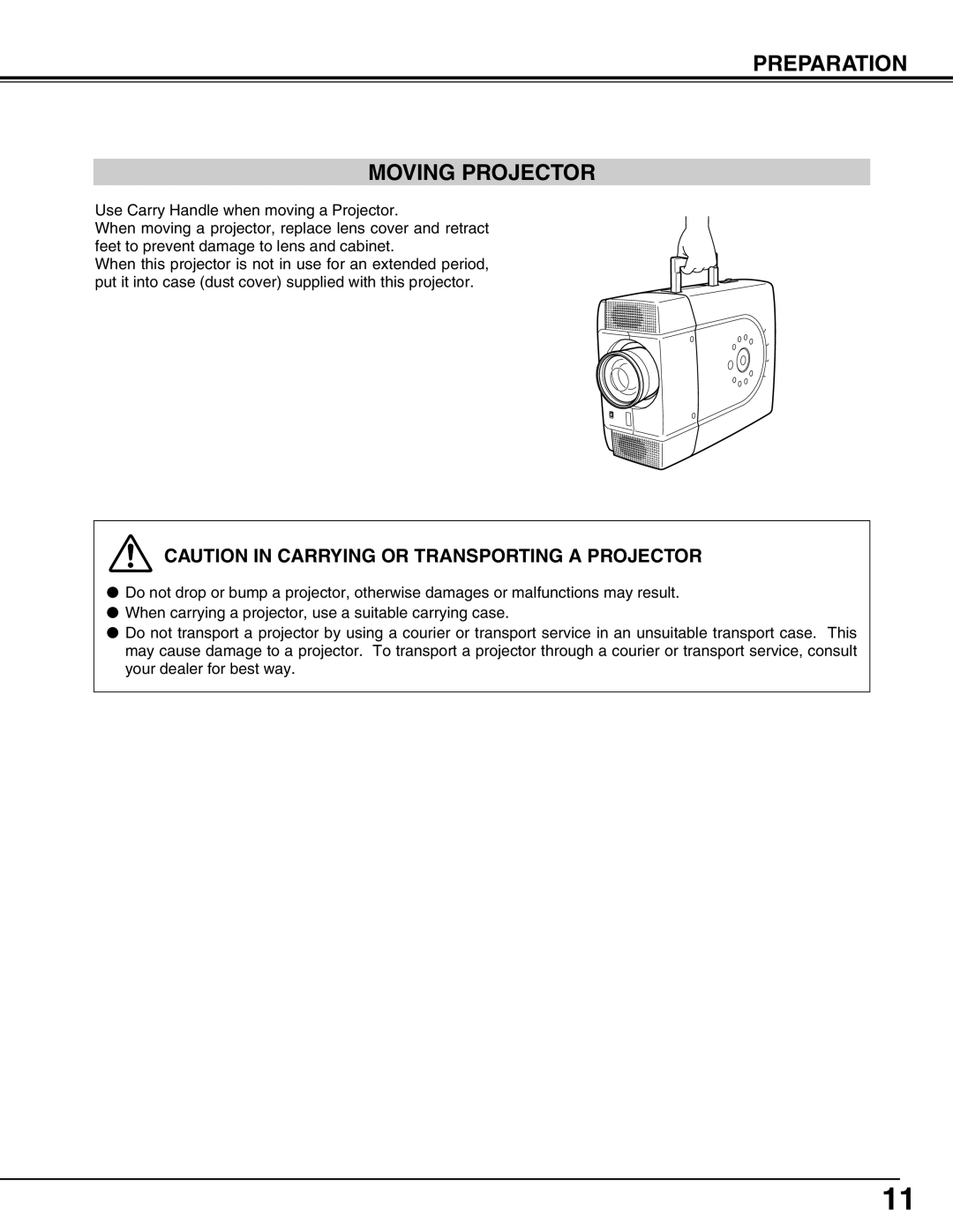 Eiki LC-X70 instruction manual Preparation Moving Projector, Caution In Carrying Or Transporting A Projector 