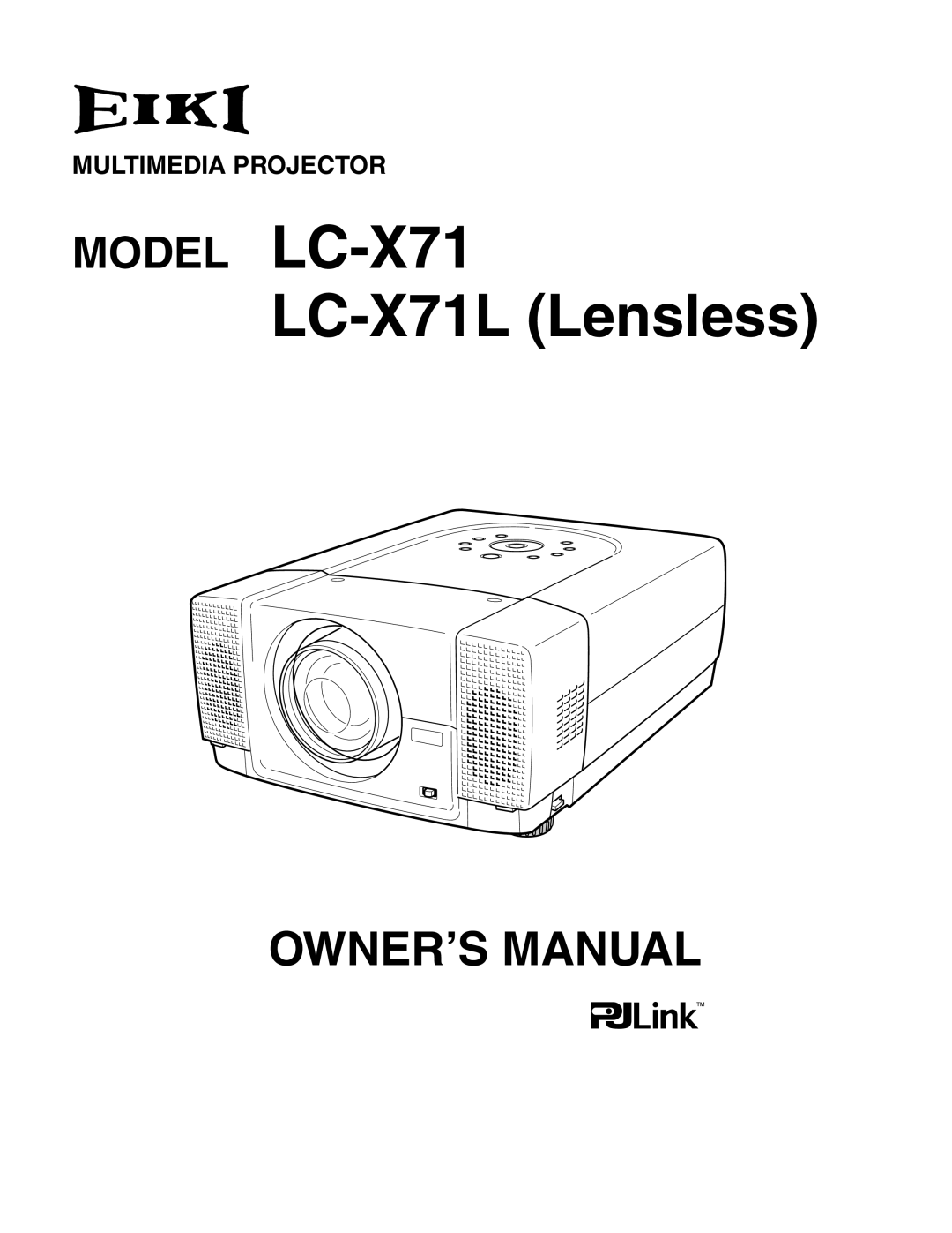 Eiki owner manual LC-X71L Lensless, MODEL LC-X71, Multimedia Projector 