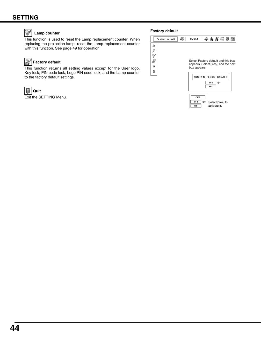 Eiki LC-X71L owner manual Lamp counter Factory default, Quit, Exit the Setting Menu 