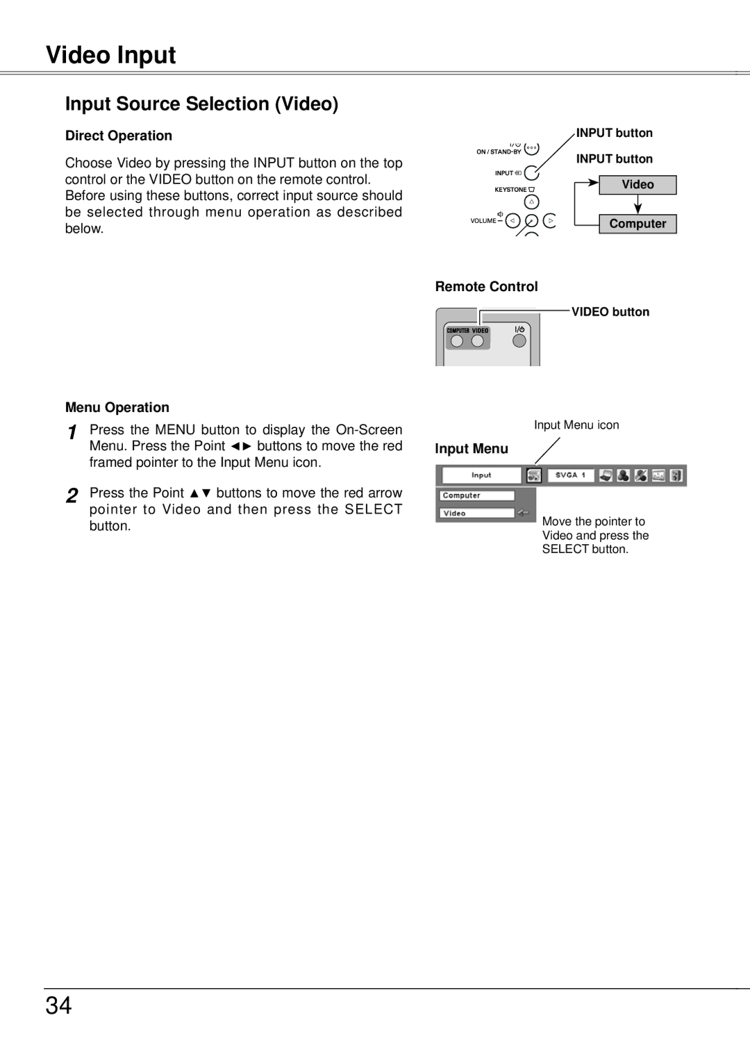 Eiki LC-XB21A owner manual Video Input, Input Source Selection Video 