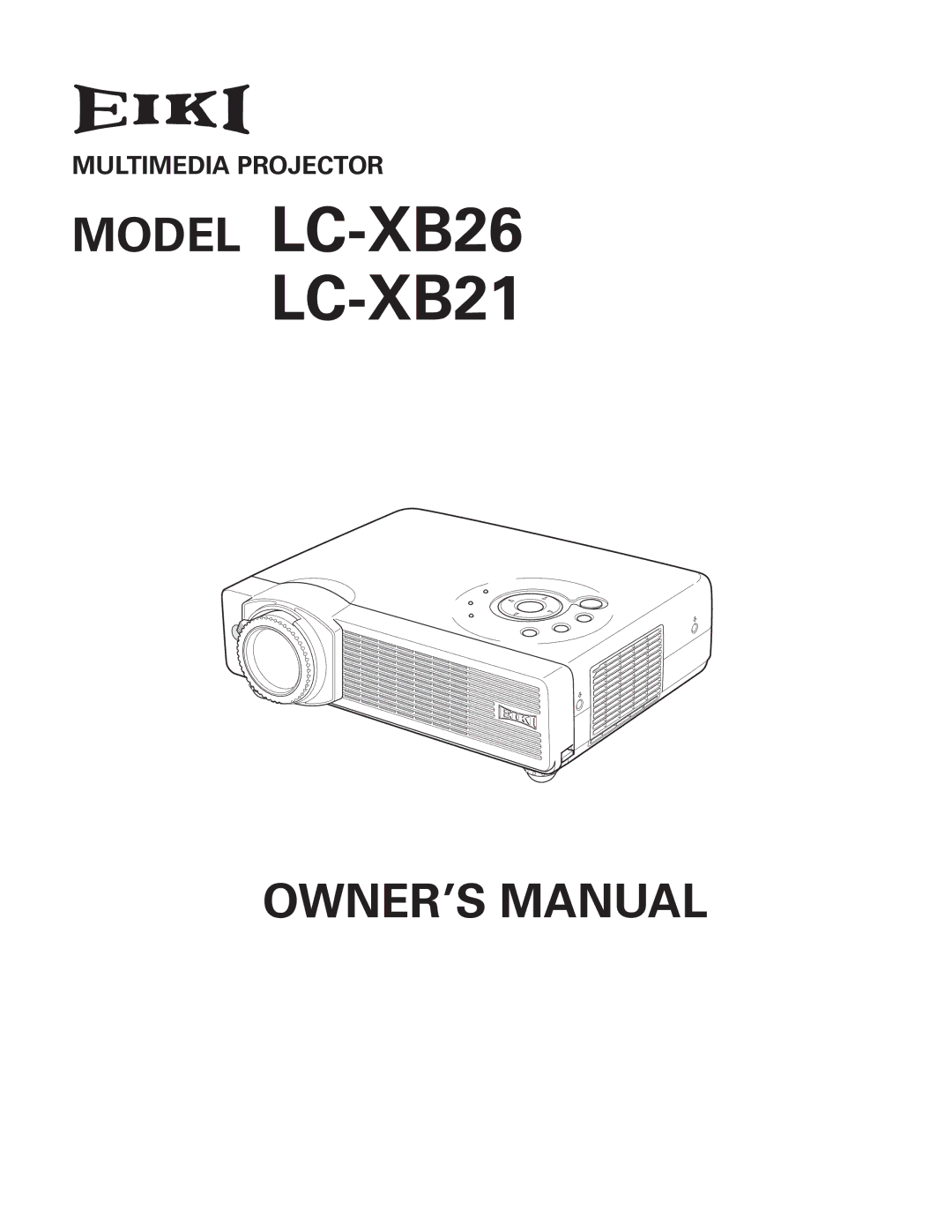 Eiki owner manual Model LC-XB26 LC-XB21 