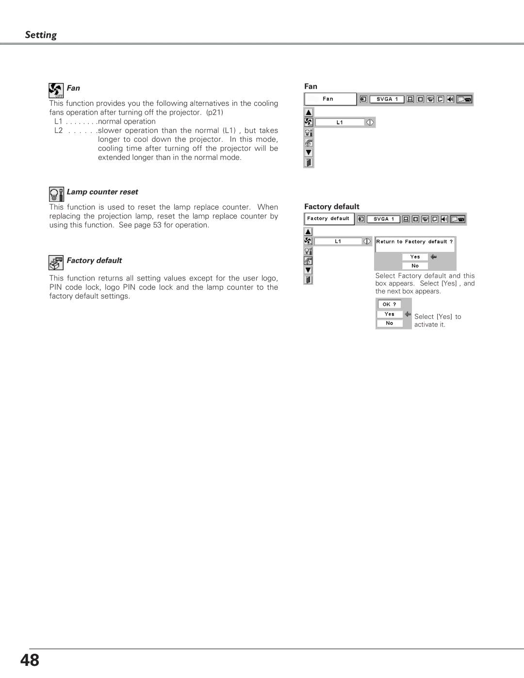 Eiki LC-XB26, LC-XB21 owner manual Lamp counter reset, Fan Factory default 