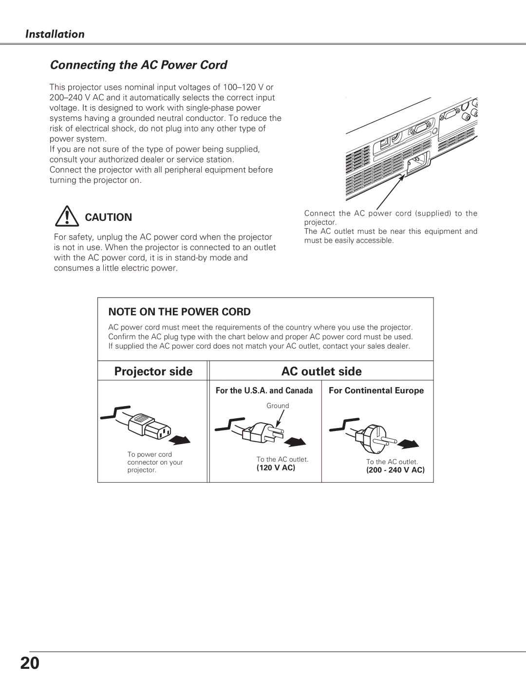 Eiki LC-XB29N owner manual Installation Connecting the AC Power Cord, For the U.S.A. and Canada For Continental Europe 