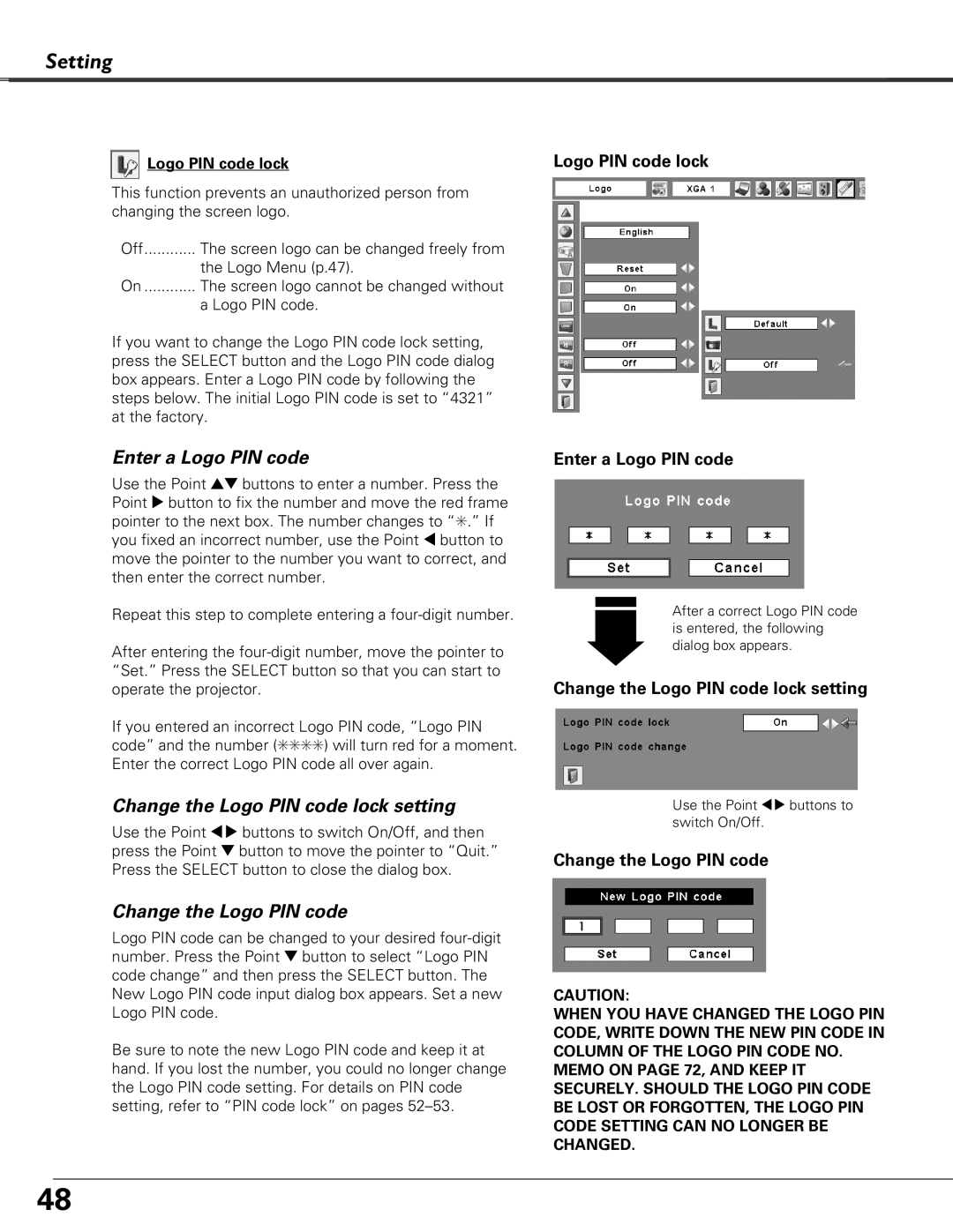 Eiki LC-XB29N owner manual Enter a Logo PIN code, Change the Logo PIN code lock setting 