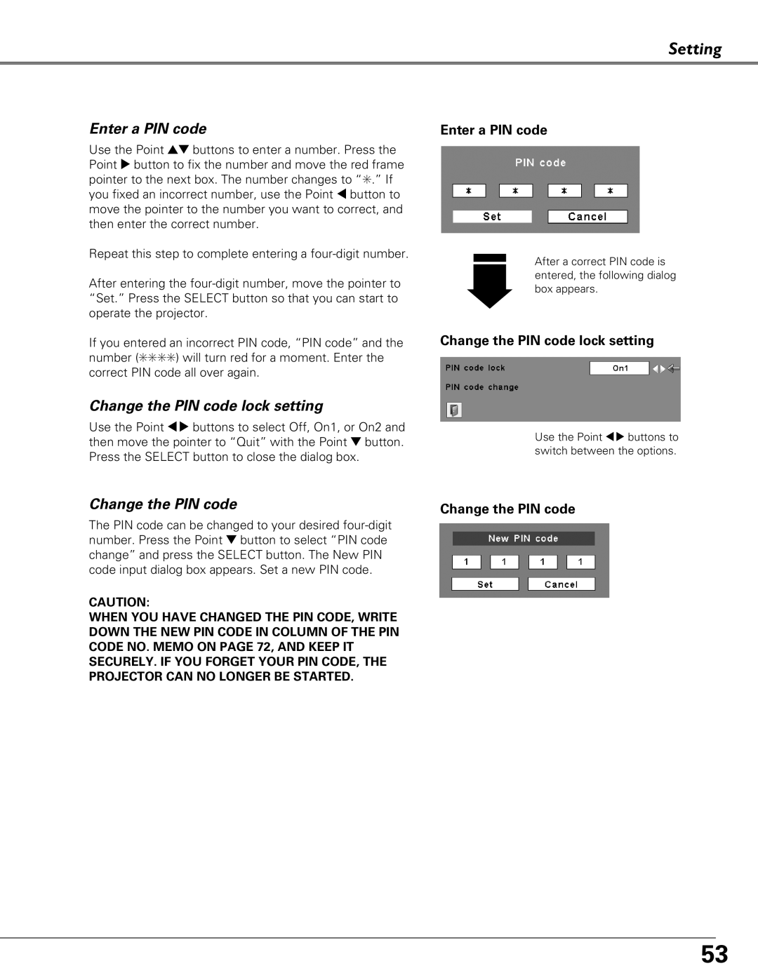 Eiki LC-XB29N owner manual Enter a PIN code, Change the PIN code lock setting 