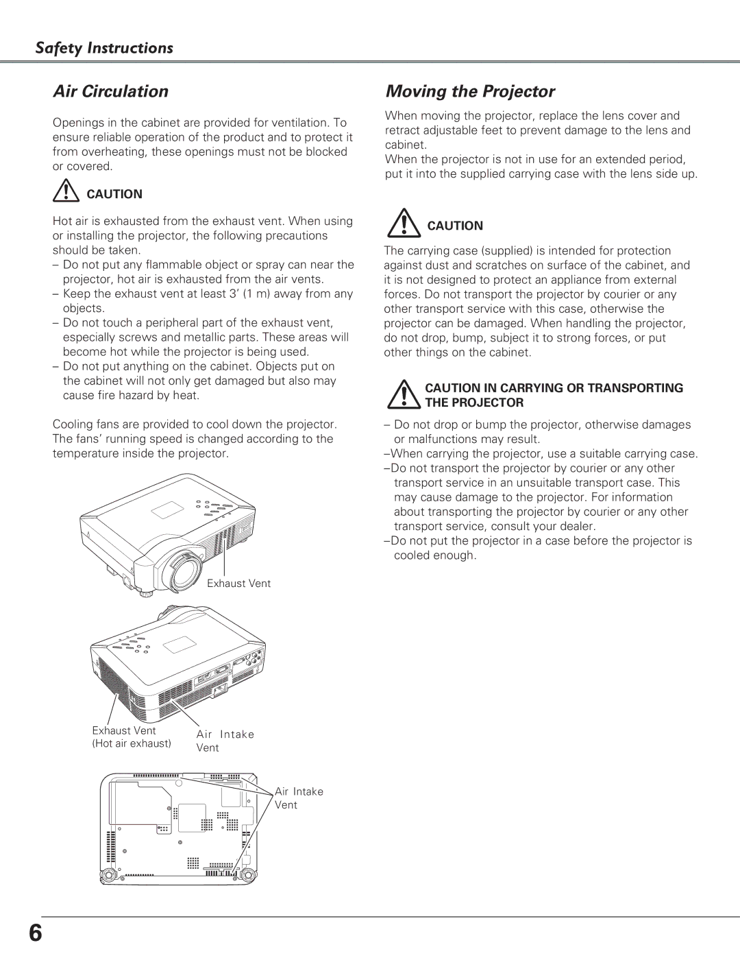 Eiki LC-XB29N owner manual Safety Instructions Air Circulation, Moving the Projector 