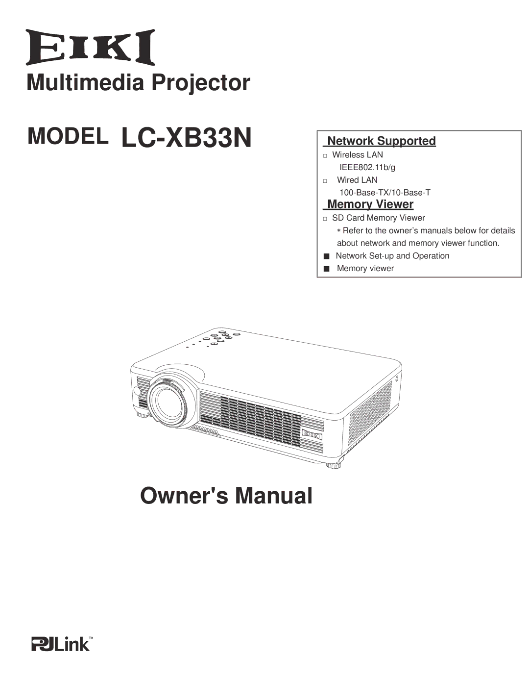 Eiki LC-XB33N owner manual Network Supported, Memory Viewer 