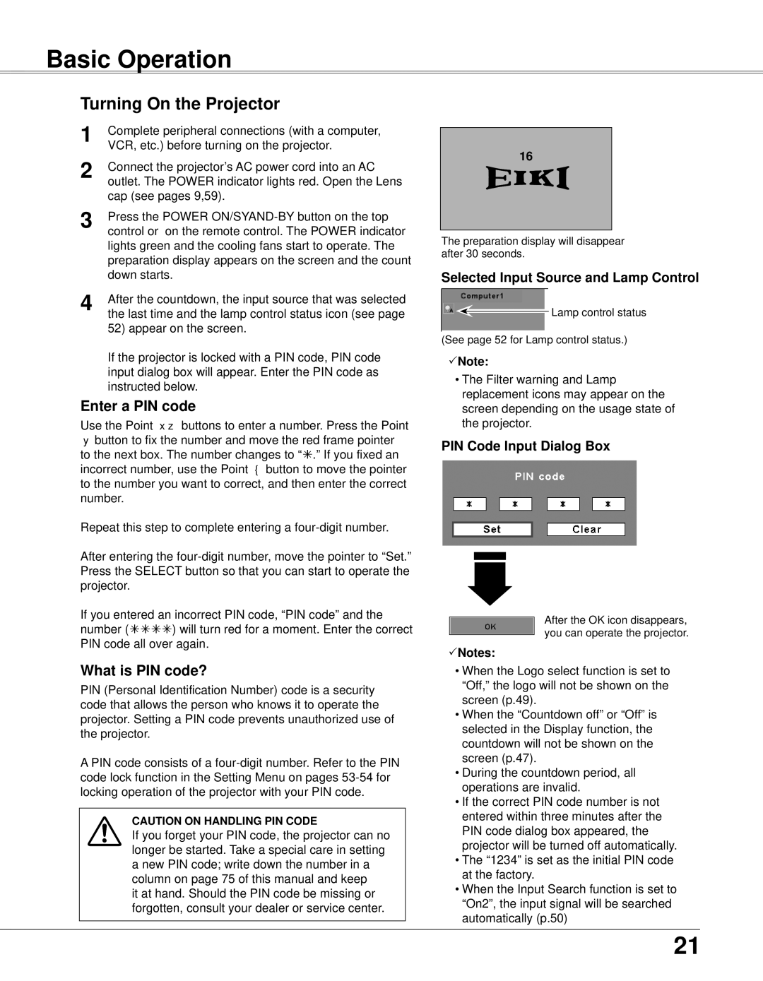 Eiki LC-XB33N owner manual Basic Operation, Turning On the Projector, Enter a PIN code, What is PIN code? 