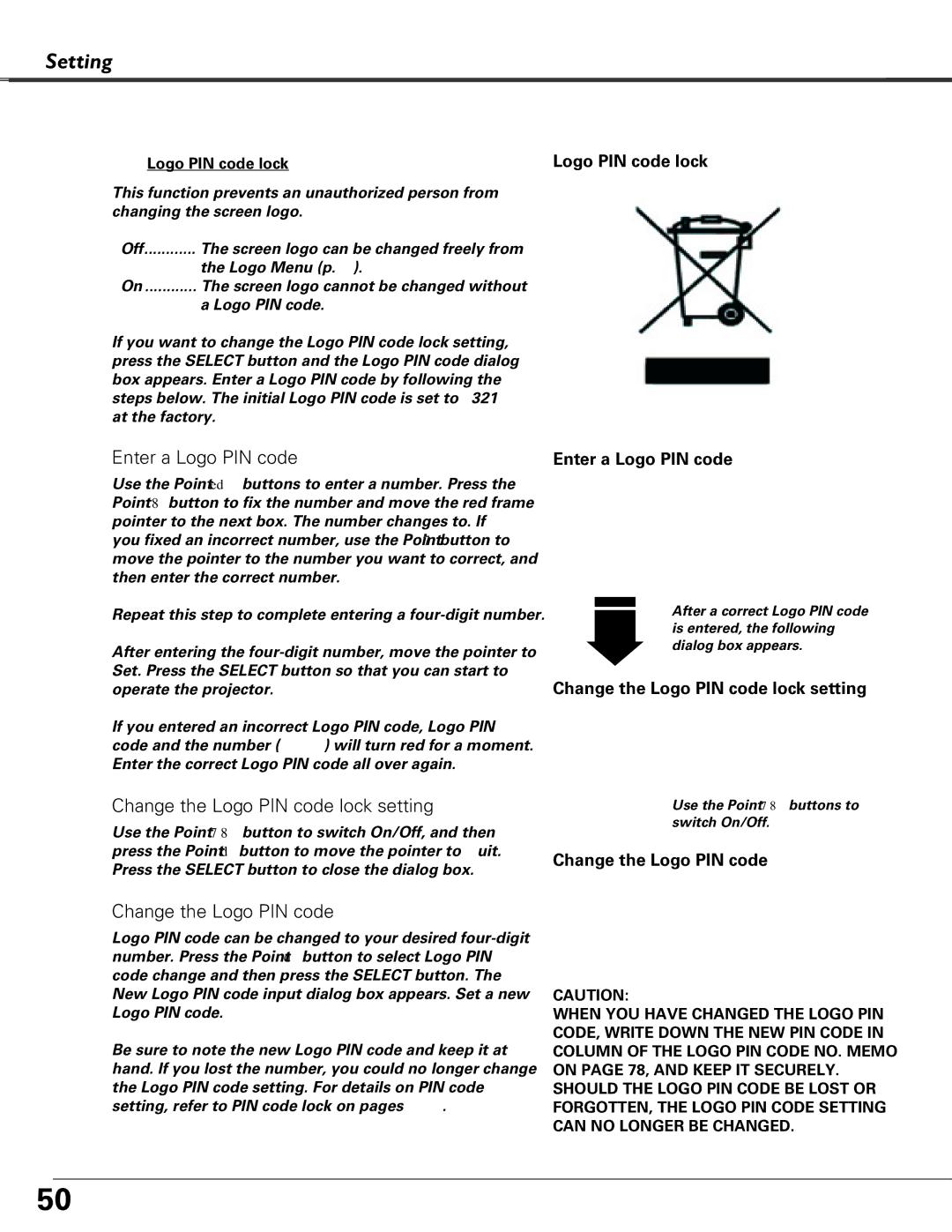 Eiki LC-XB40N owner manual Enter a Logo PIN code, Change the Logo PIN code lock setting 