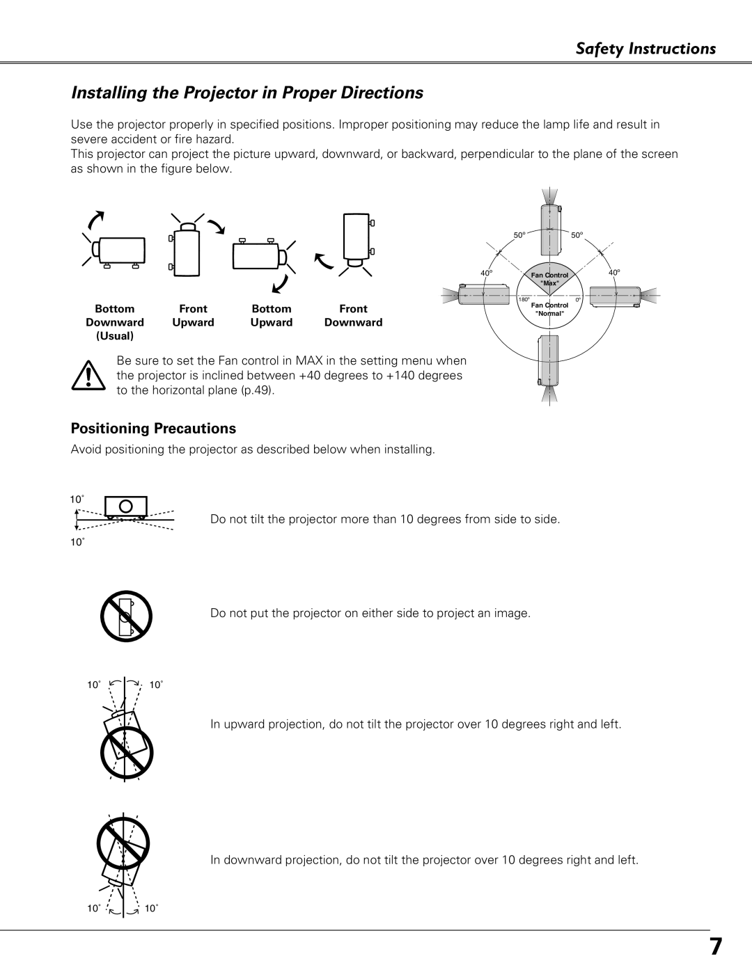 Eiki LC-XB41 owner manual Safety Instructions Installing the Projector in Proper Directions, Positioning Precautions 