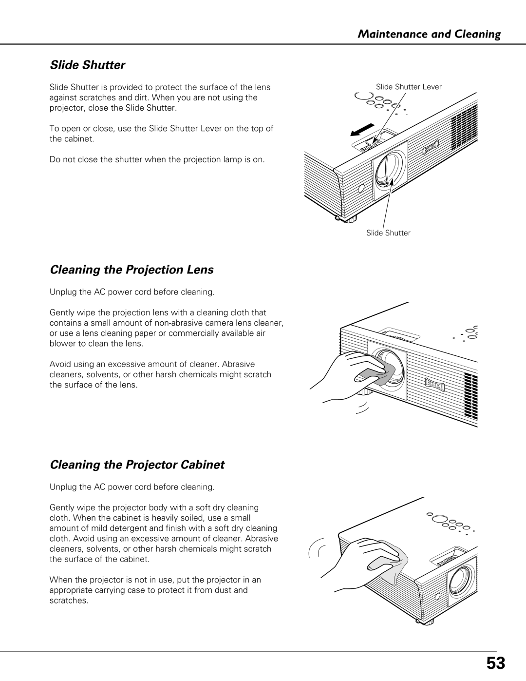 Eiki LC-XB41 owner manual Slide Shutter, Cleaning the Projection Lens, Cleaning the Projector Cabinet 