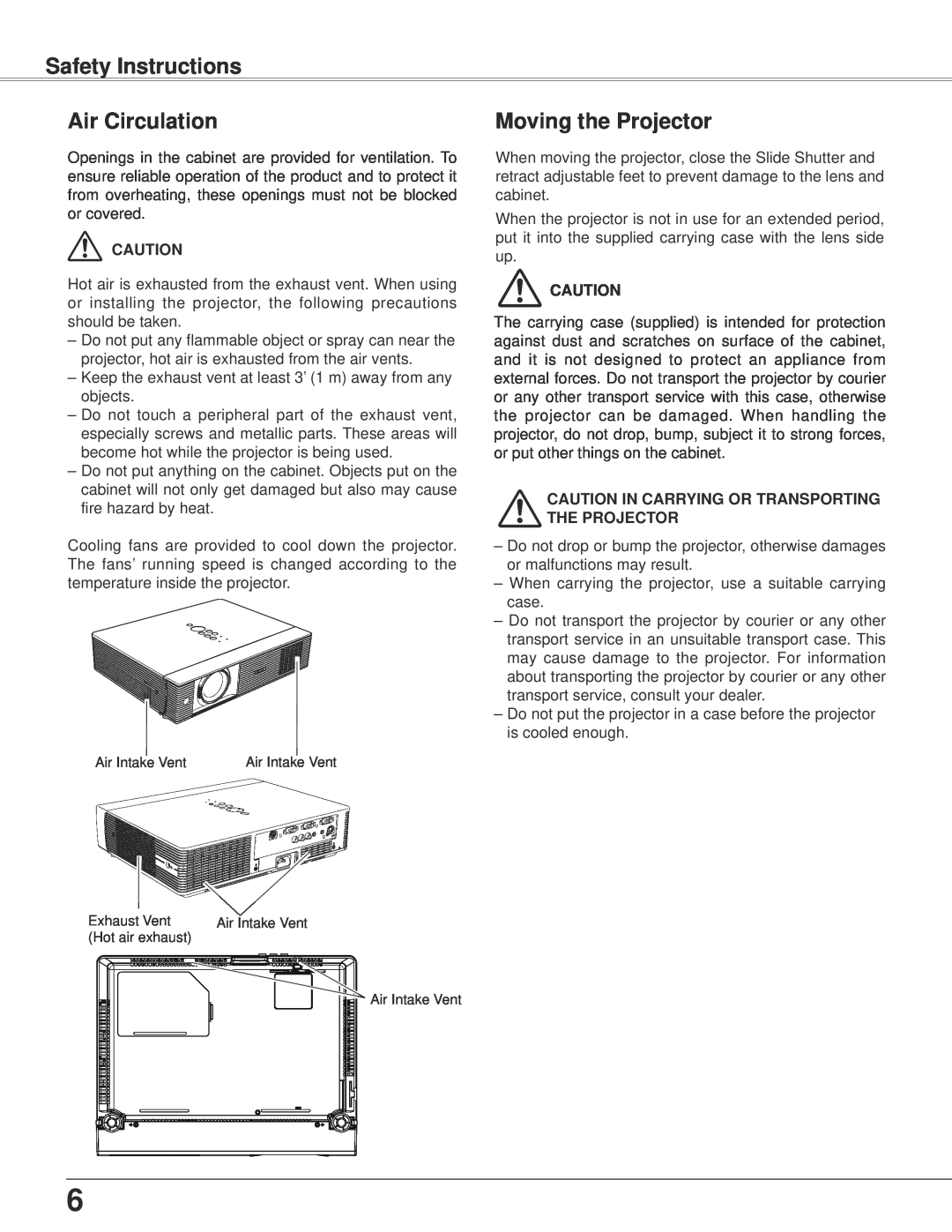 Eiki LC-XB42 Safety Instructions Air Circulation, Moving the Projector, Caution In Carrying Or Transporting The Projector 