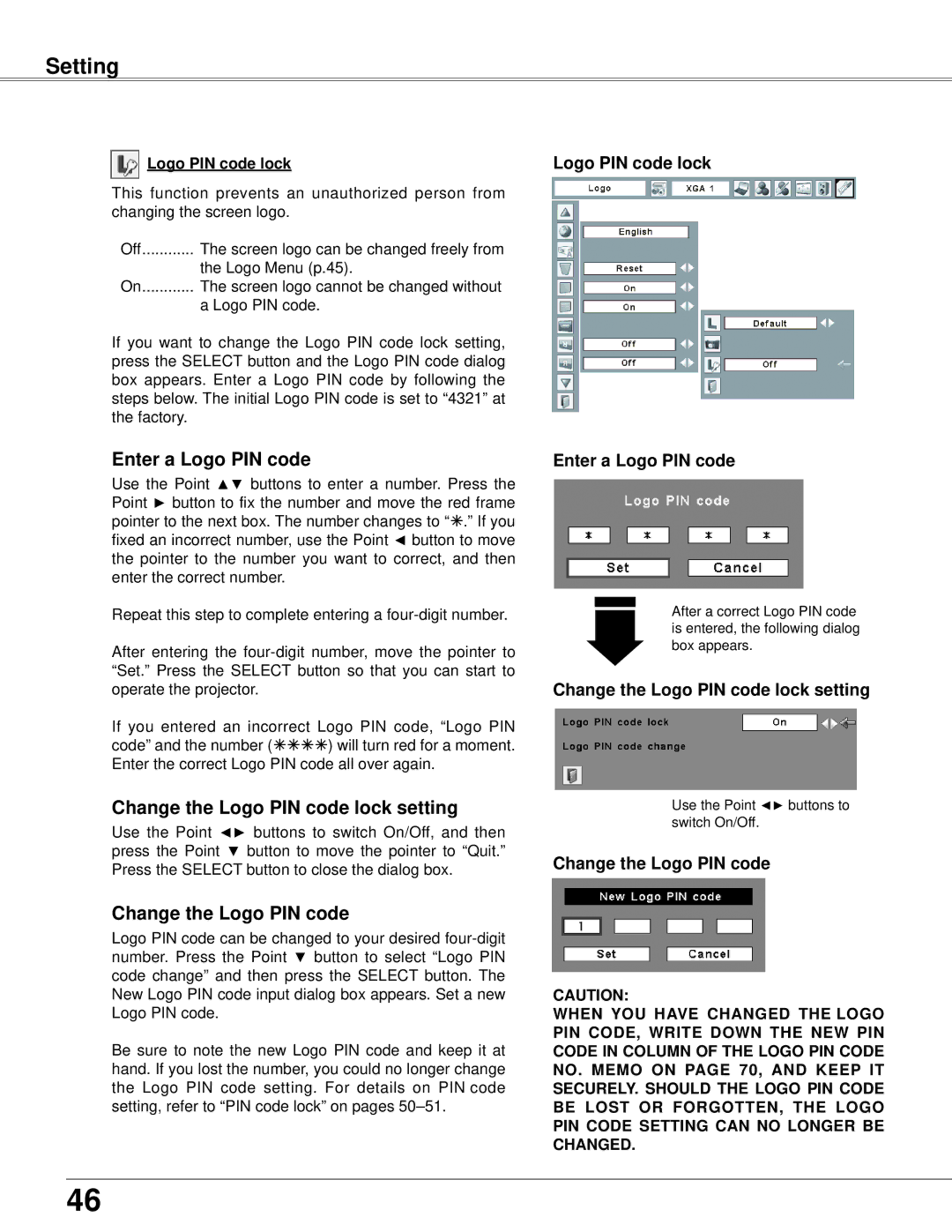 Eiki LC-XB42 owner manual Enter a Logo PIN code, Change the Logo PIN code lock setting, Change the Logo PIN code 