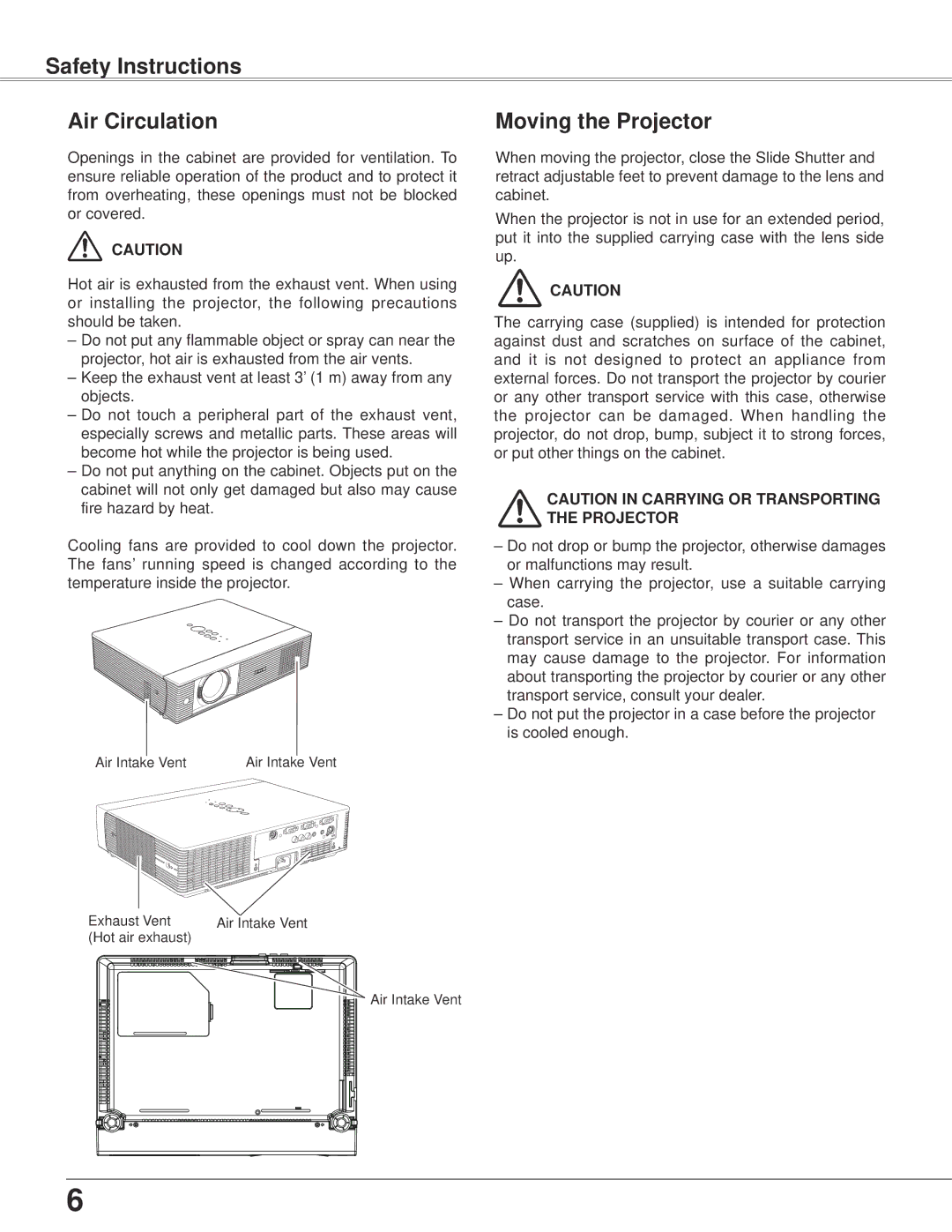 Eiki LC-XB42 owner manual Safety Instructions Air Circulation, Moving the Projector 