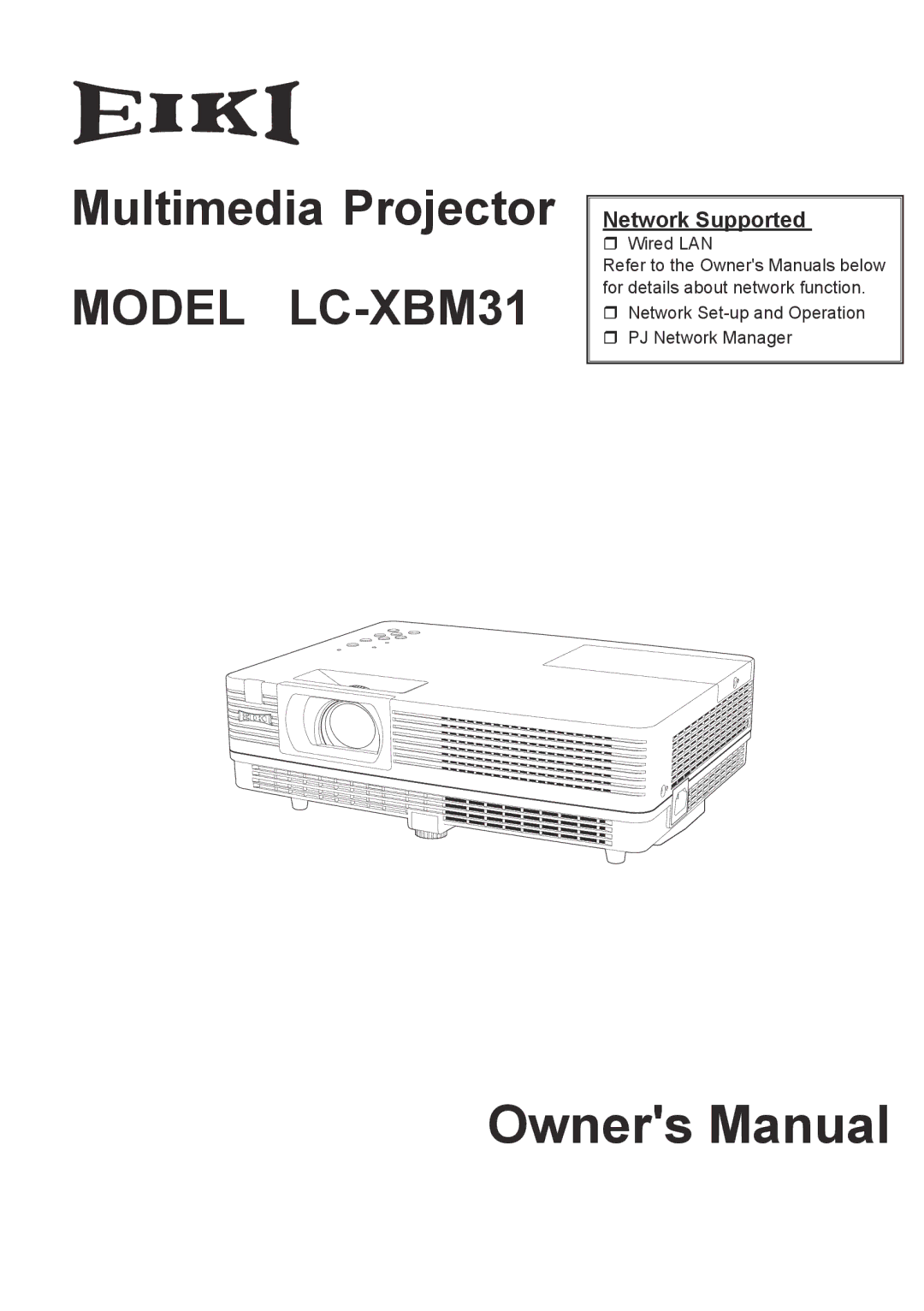 Eiki owner manual Model LC-XBM31, Network Supported 