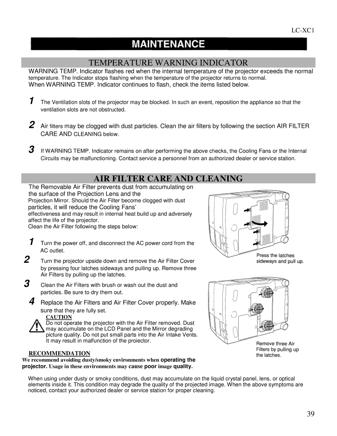 Eiki LC-XC1 Temperature Warning Indicator, AIR Filter Care and Cleaning, Particles, it will reduce the Cooling Fans’ 