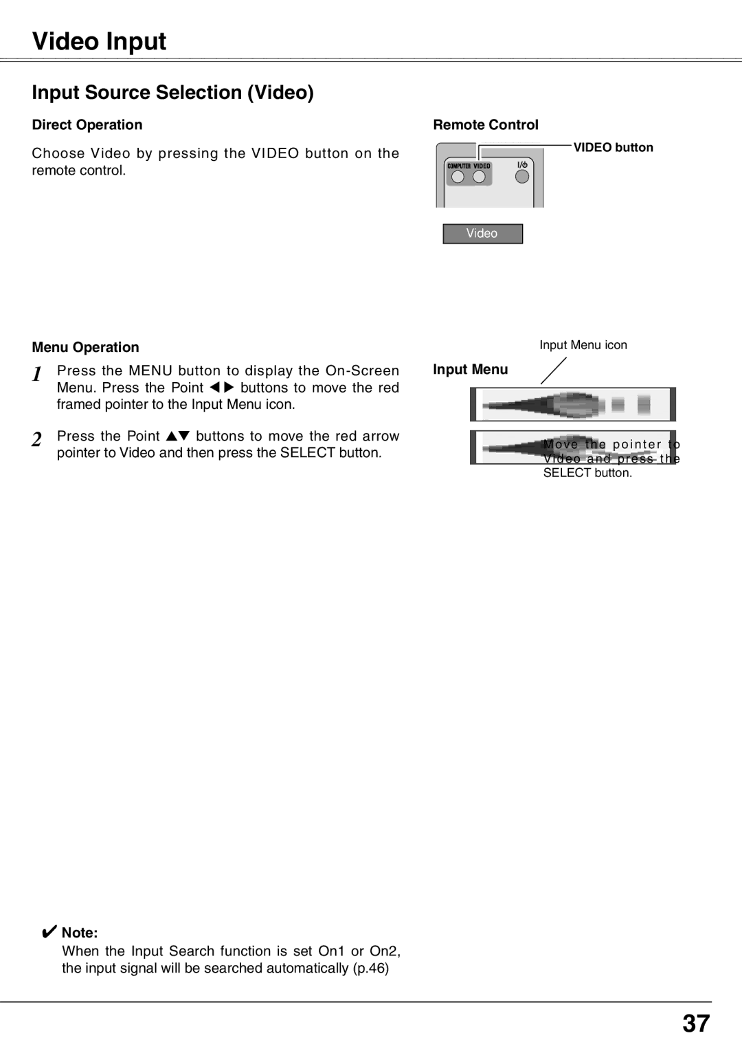 Eiki LC-XD25 owner manual Video Input, Input Source Selection Video, Video button 