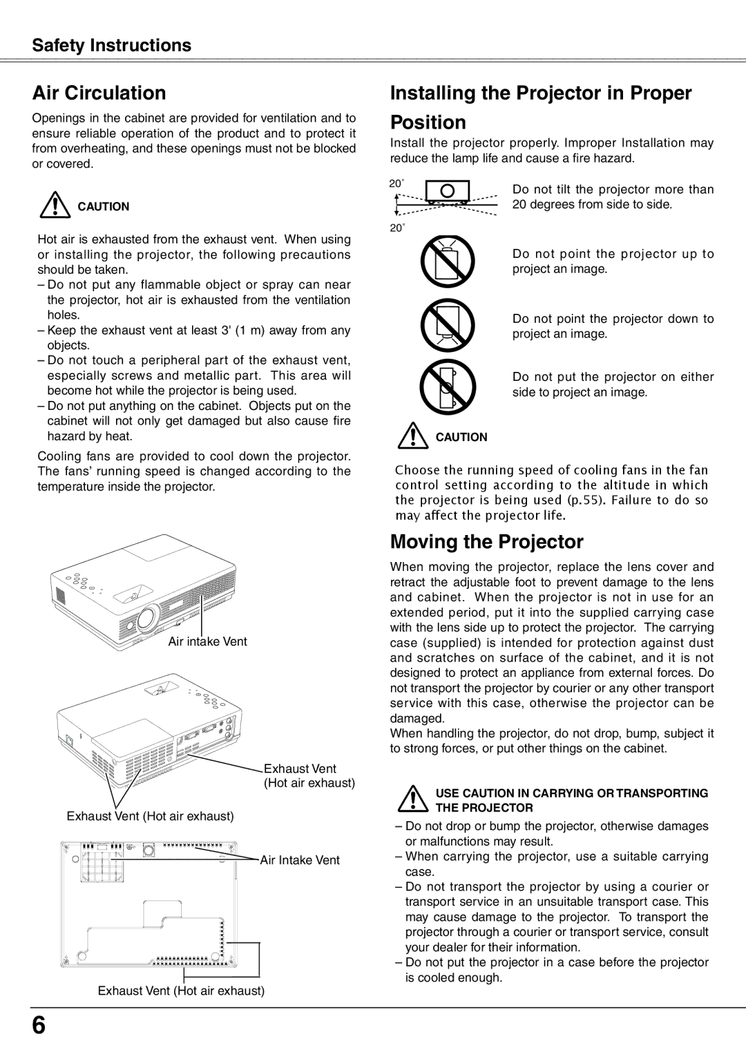 Eiki LC-XD25 owner manual Air Circulation, Installing the Projector in Proper Position, Moving the Projector 