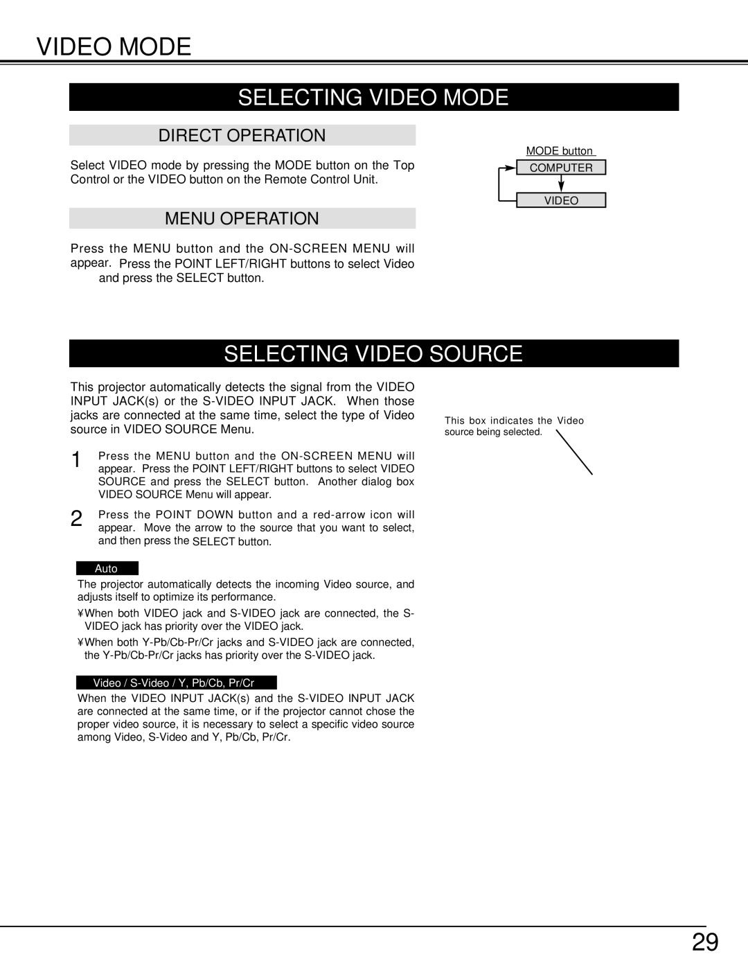 Eiki LC-XM1 owner manual Selecting Video Mode, Selecting Video Source, Auto, Video / S-Video / Y, Pb/Cb, Pr/Cr 