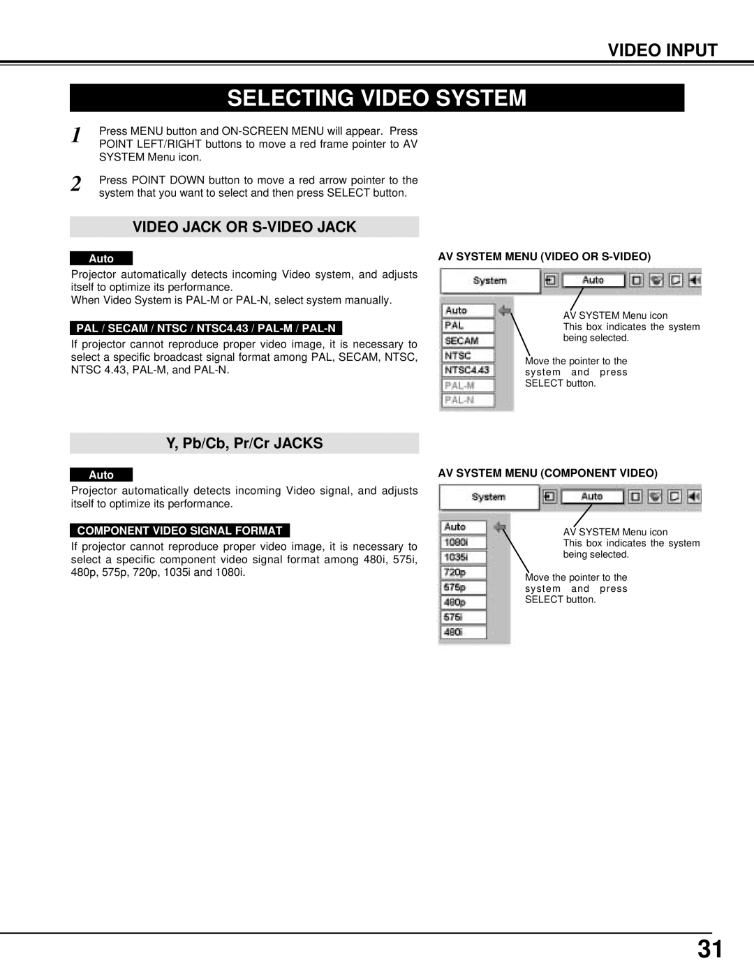 Eiki LC-XM2 owner manual Selecting Video System, Auto, AV System Menu Video or S-VIDEO, AV System Menu Component Video 