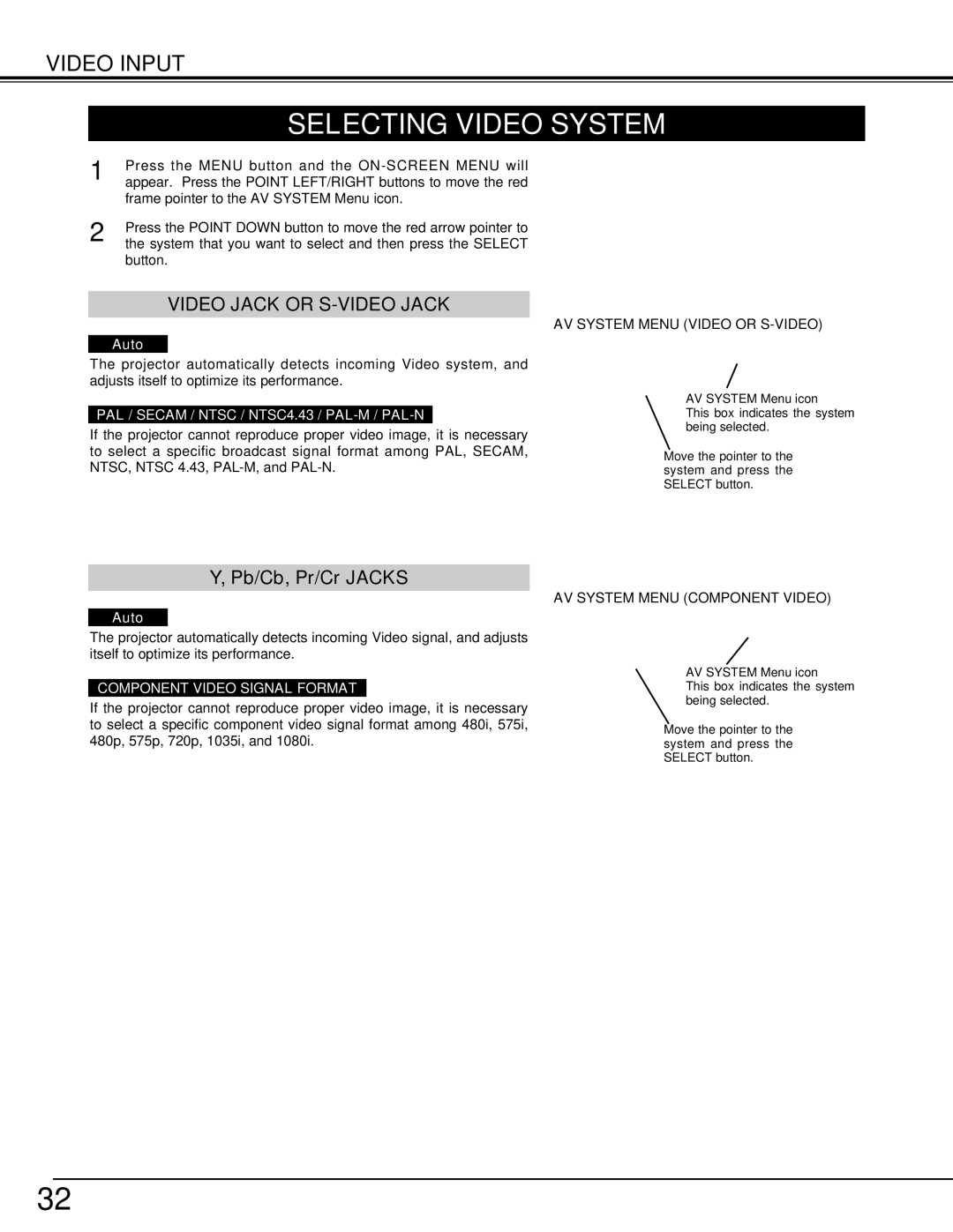 Eiki MODEL LC-SB10 Selecting Video System, PAL / Secam / Ntsc / NTSC4.43 / PAL-M / PAL-N, AV System Menu Video or S-VIDEO 