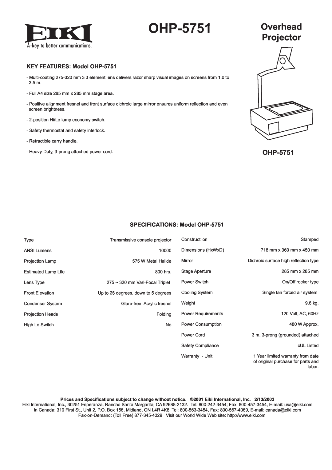 Eiki specifications Overhead Projector, KEY FEATURES: Model OHP-5751, SPECIFICATIONS Model OHP-5751 