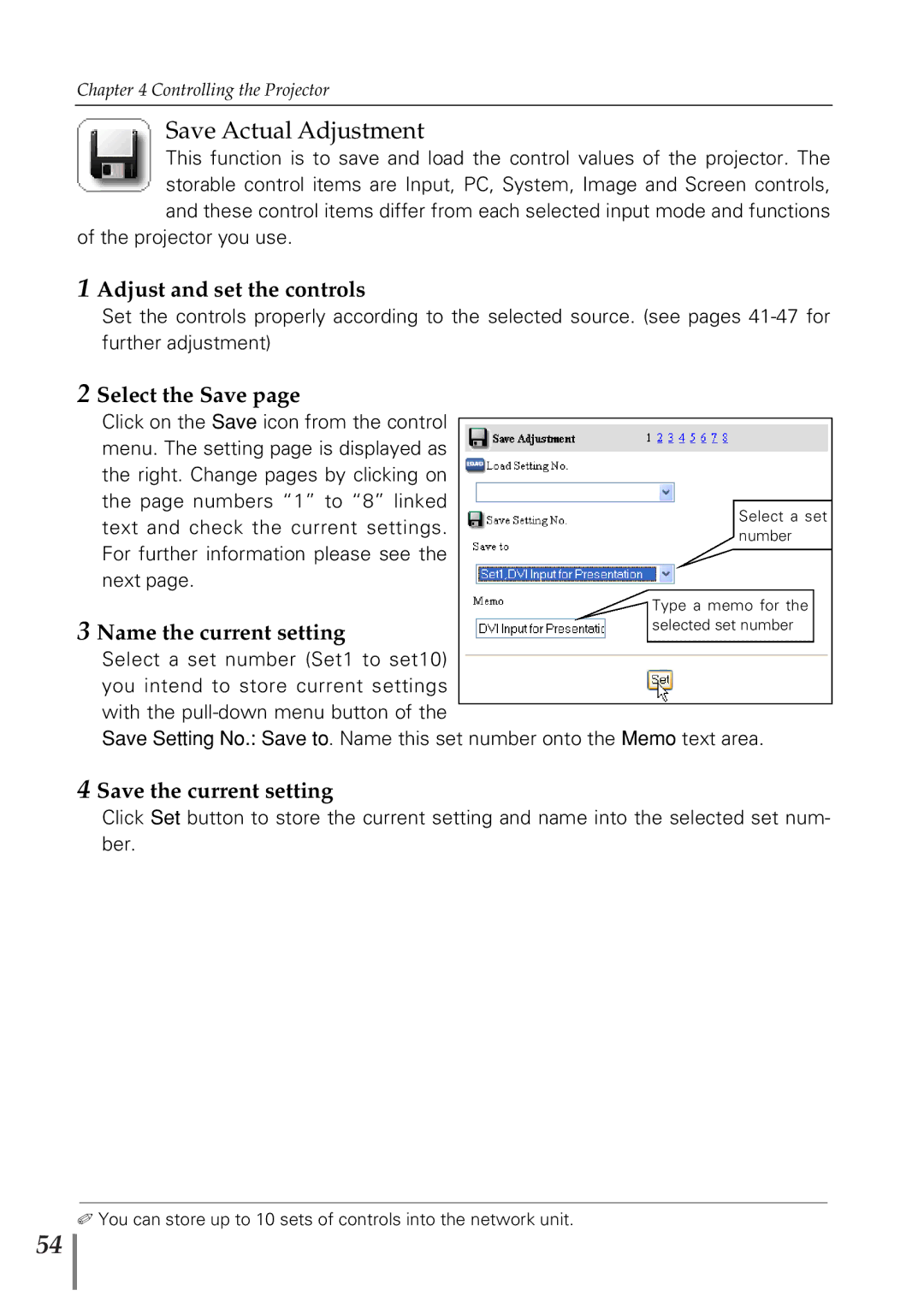 Eiki PjNET-20 owner manual Save Actual Adjustment, Adjust and set the controls, Select the Save, Name the current setting 