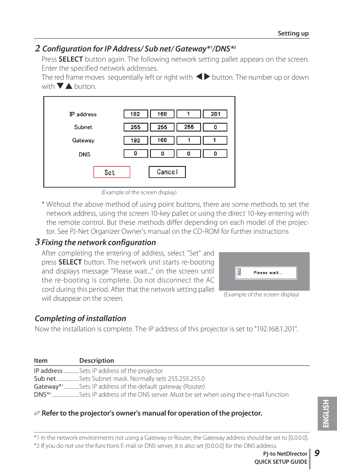 Eiki PJNET-30 setup guide Configuration for IP Address/ Sub net/ Gateway*1/DNS*2, Fixing the network configuration 