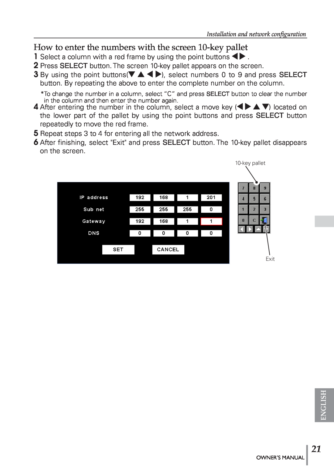 Eiki PJNET-300 owner manual How to enter the numbers with the screen 10-key pallet 