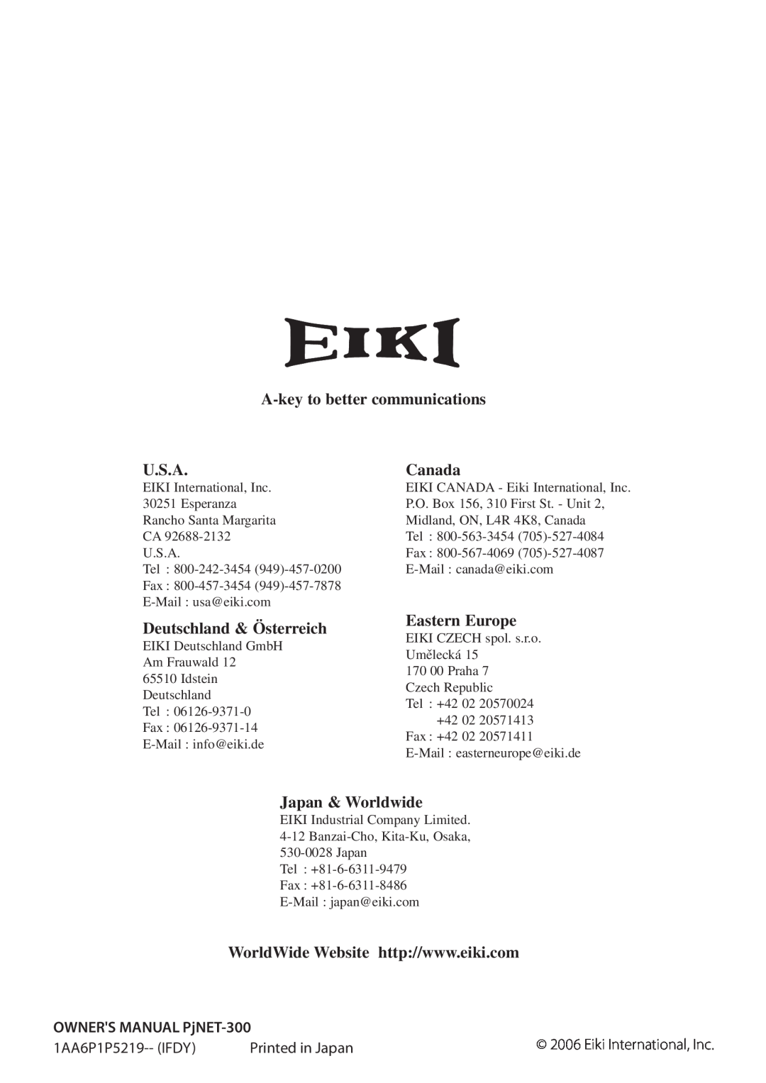 Eiki PJNET-300 A-key to better communications, U.S.A, Canada, Deutschland & Österreich, Eastern Europe, Japan & Worldwide 