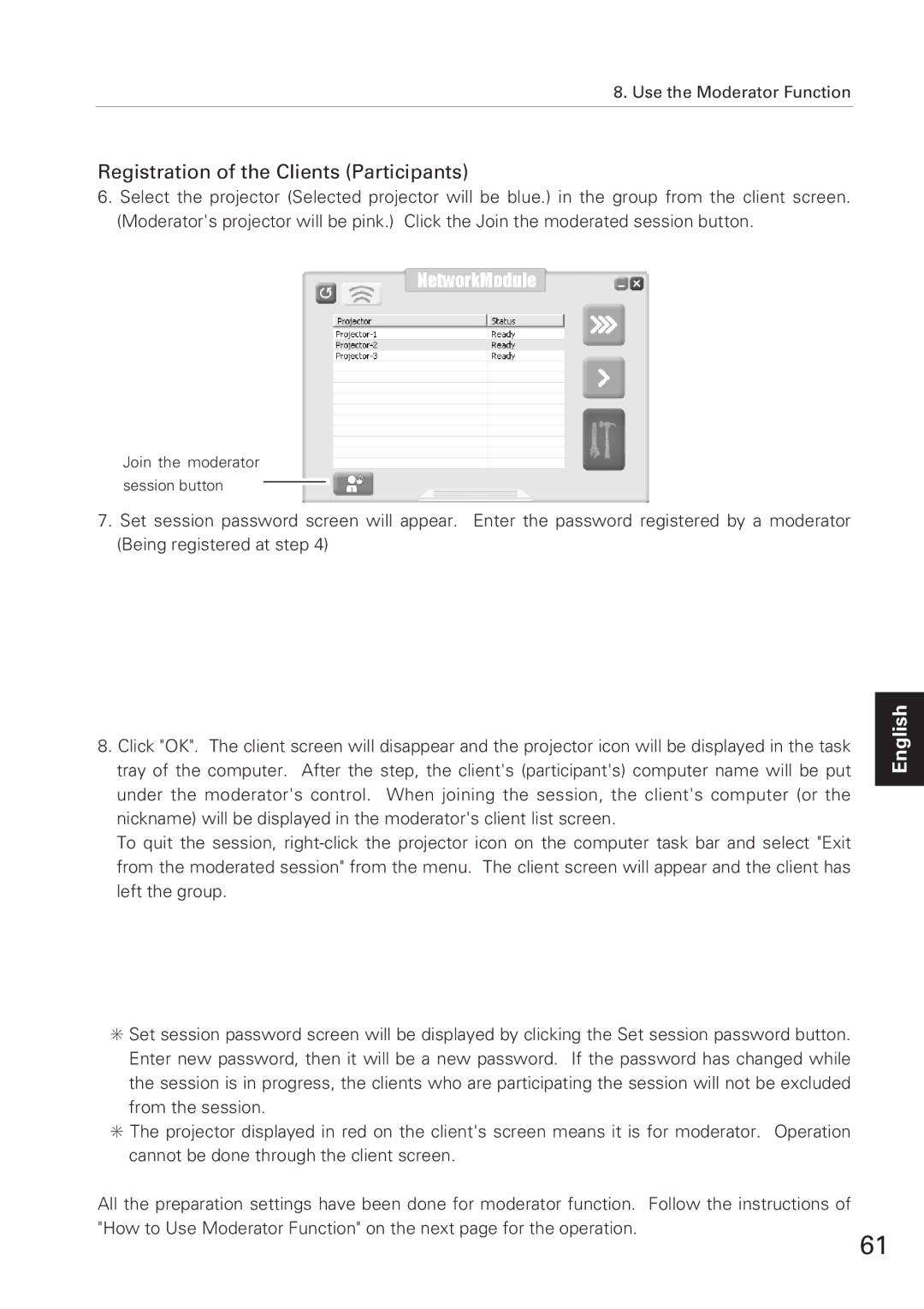 Eiki XG-705A owner manual Registration of the Clients Participants 