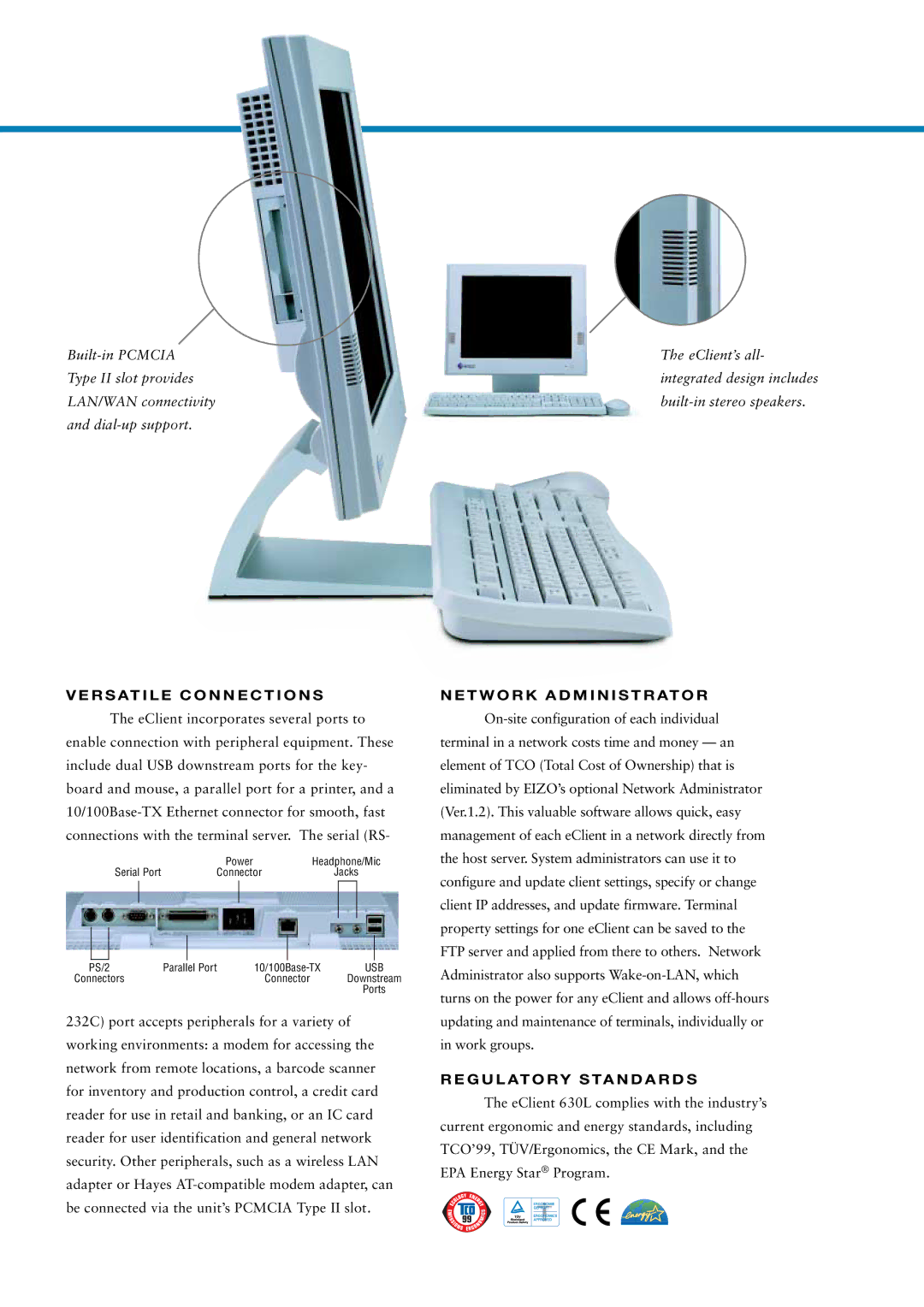 Eizo 630L manual R S At I L E C O N N E C T I O N S, T W O R K a D M I N I S T R AT O R, G U L AT O RY S TA N D a R D S 