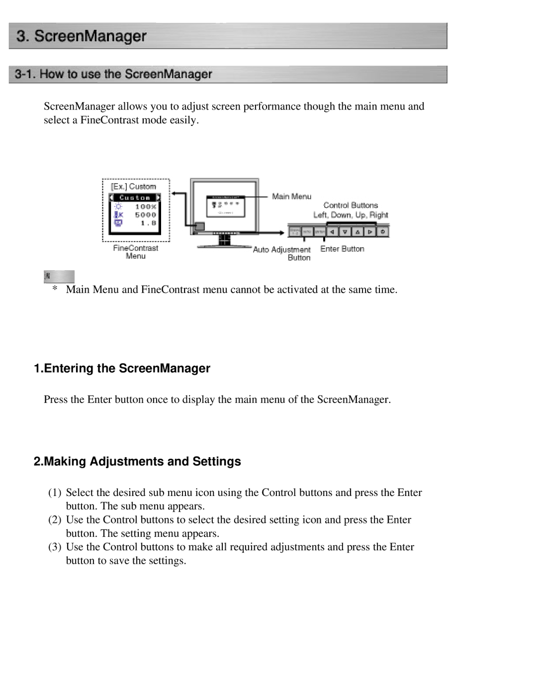 Eizo CG211 manual Entering the ScreenManager, Making Adjustments and Settings 