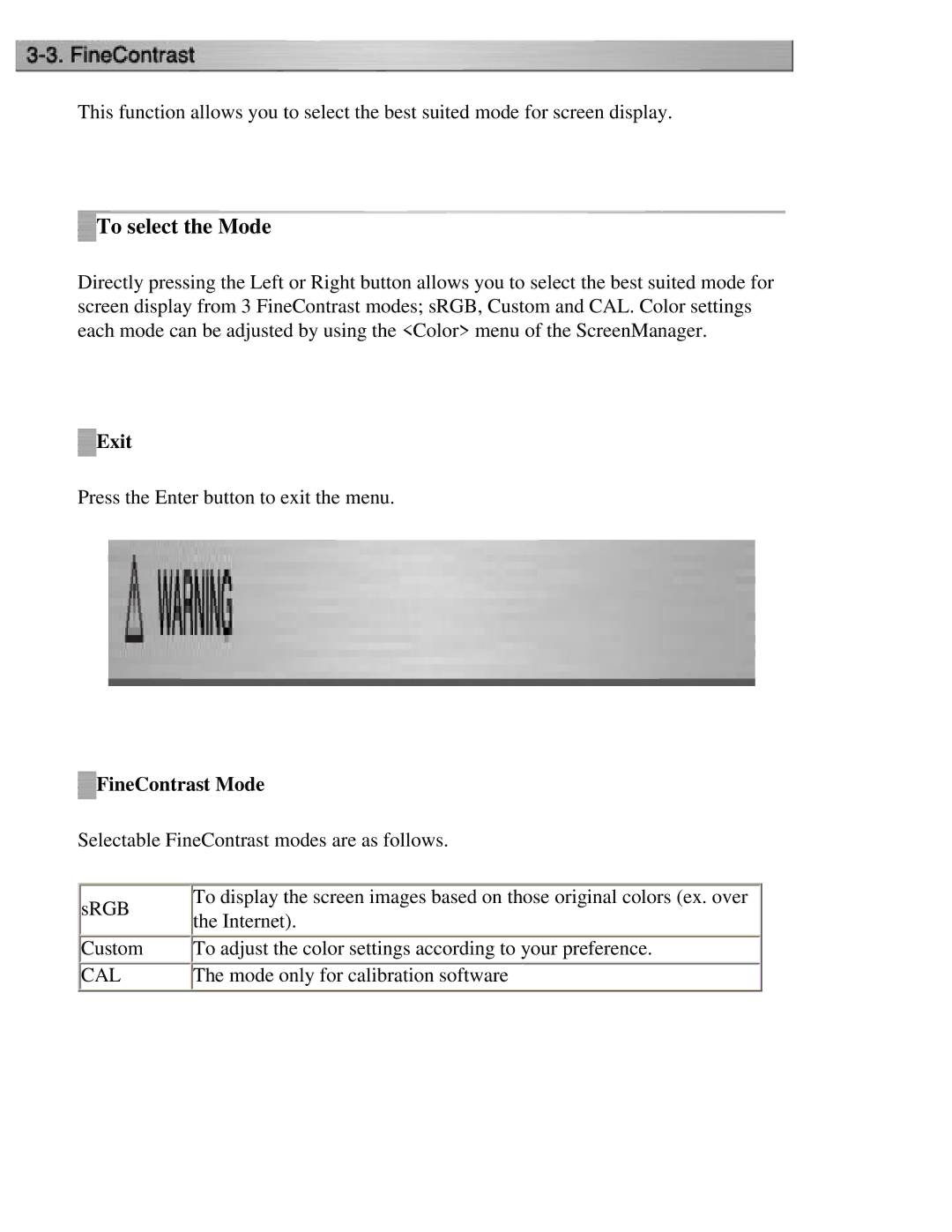 Eizo CG211 manual To select the Mode, Exit, FineContrast Mode 