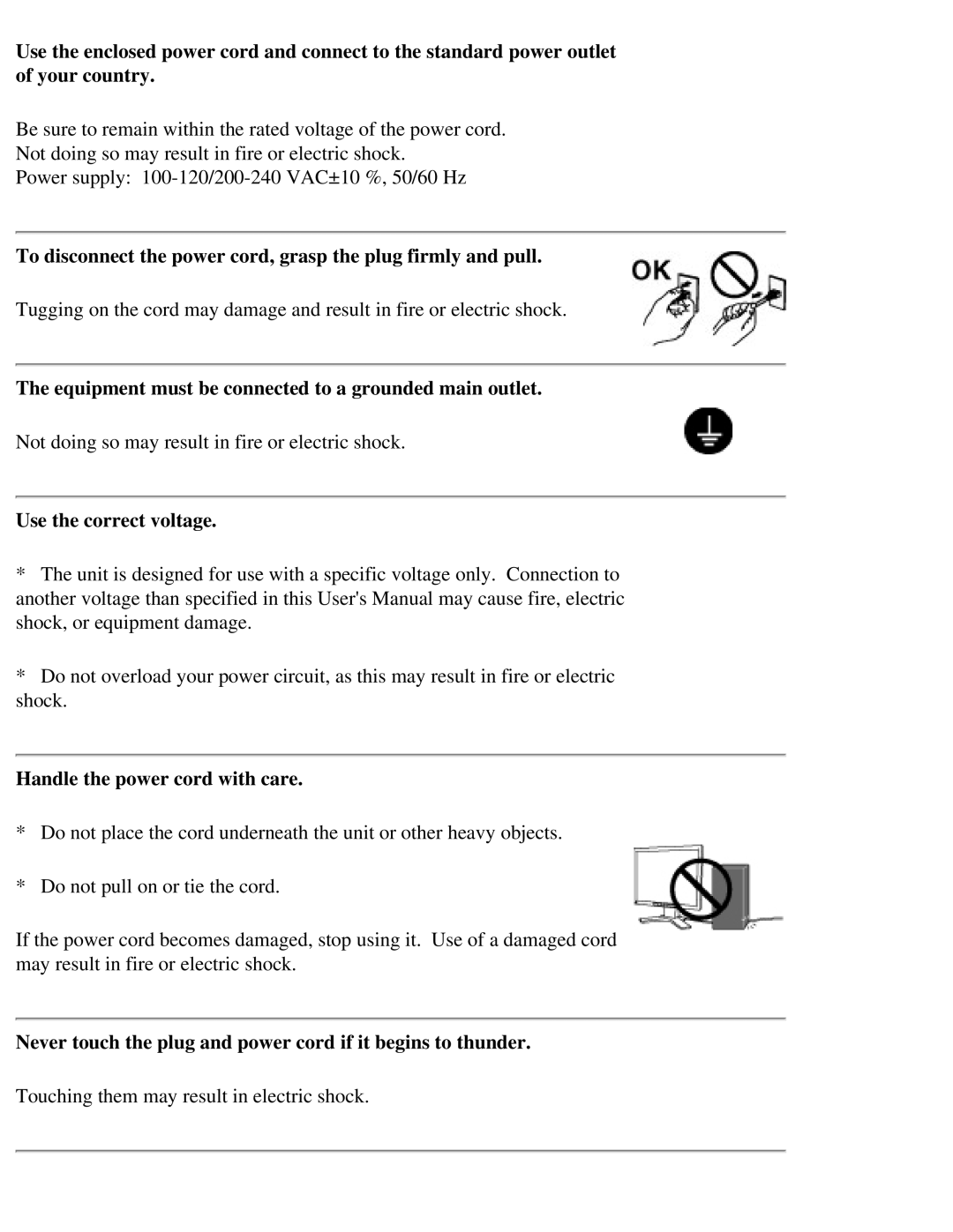 Eizo CG211 Equipment must be connected to a grounded main outlet, Use the correct voltage, Handle the power cord with care 