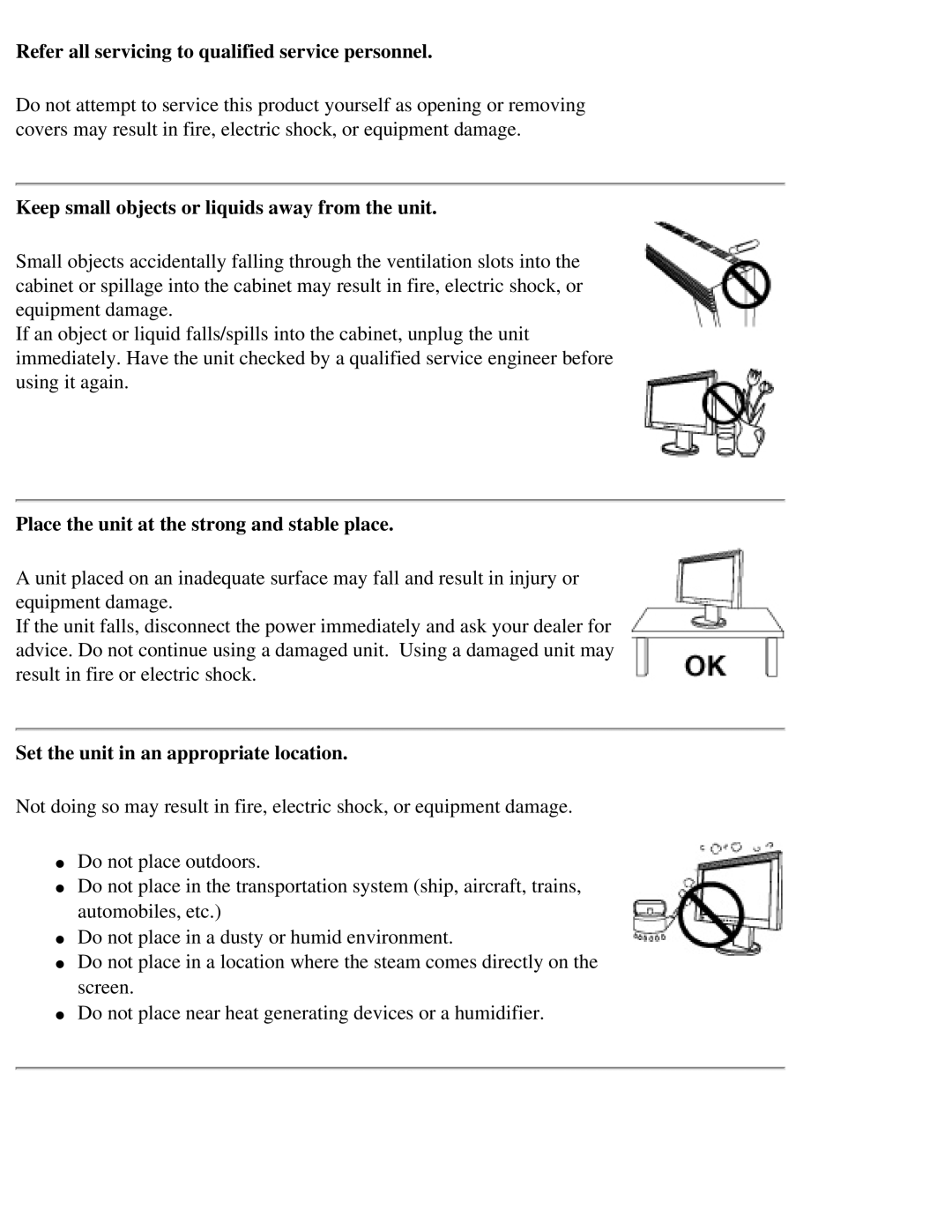 Eizo CG221 manual Refer all servicing to qualified service personnel, Keep small objects or liquids away from the unit 