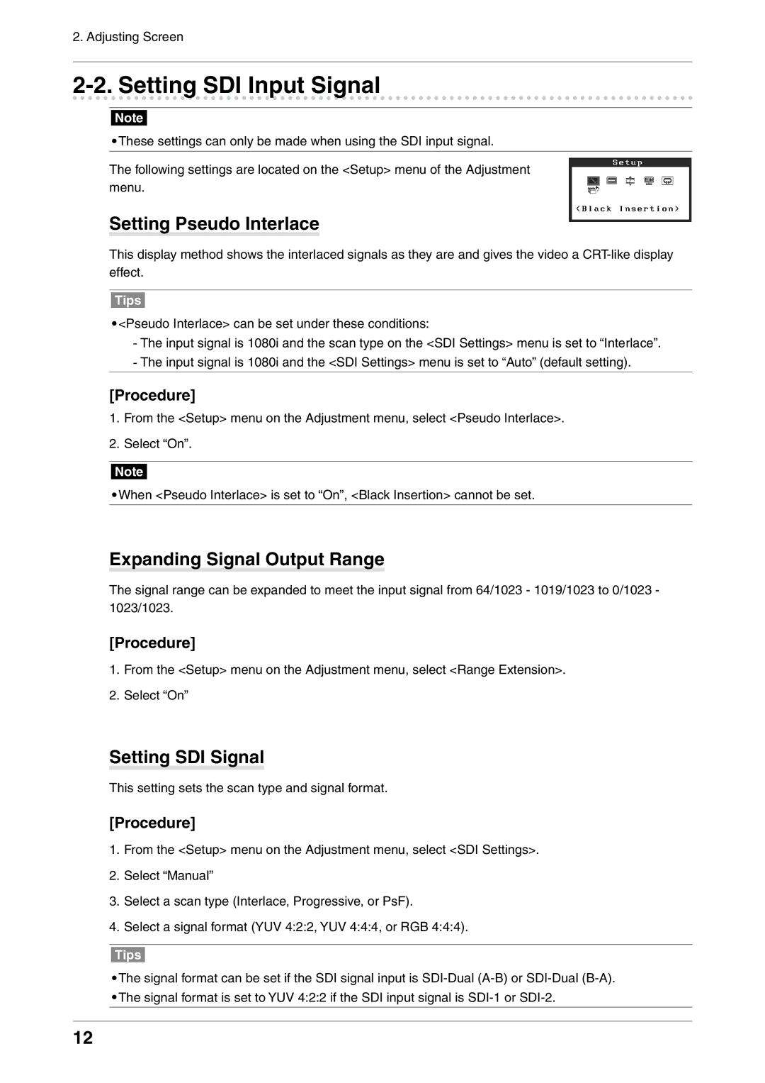 Eizo CG232W manual Setting SDI Input Signal, Setting Pseudo Interlace, Expanding Signal Output Range, Setting SDI Signal 