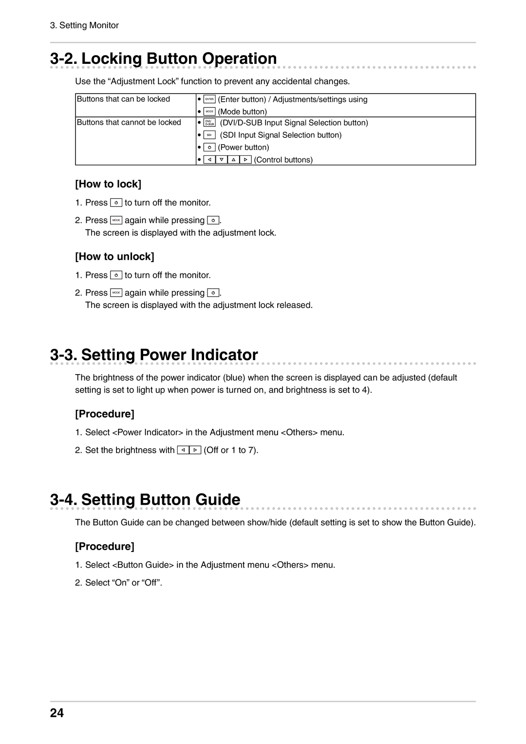 Eizo CG232W manual Locking Button Operation, Setting Power Indicator, Setting Button Guide, How to lock, How to unlock 