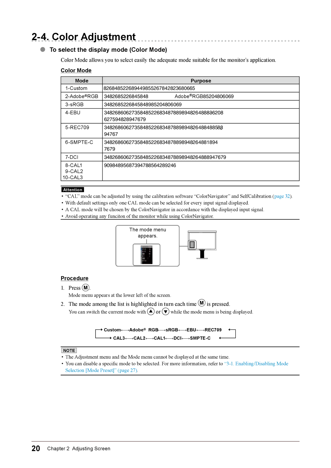 Eizo CG245W user manual Color Adjustment, To select the display mode Color Mode, Mode Purpose 