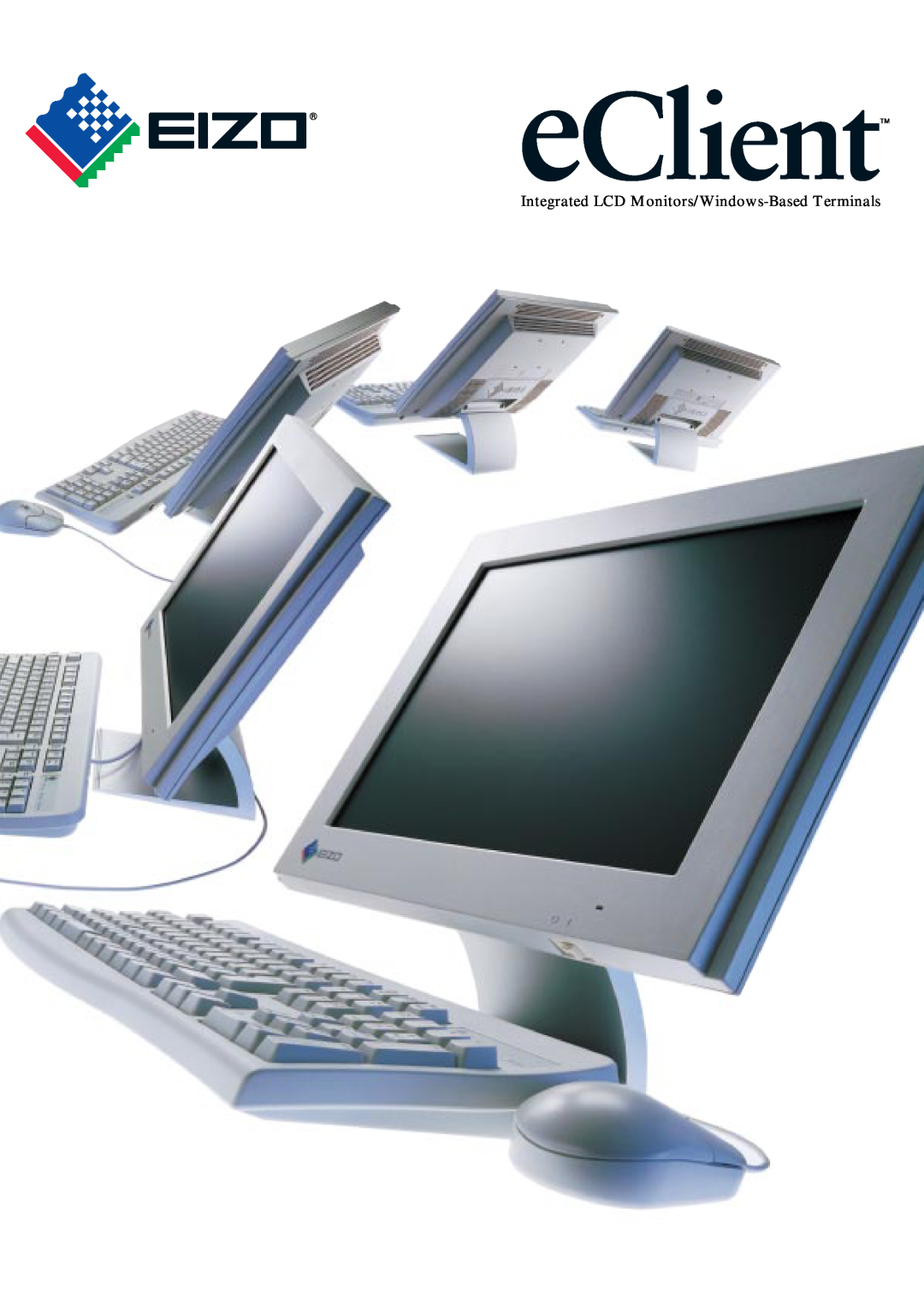 Eizo eClient manual Integrated LCD Monitors/Windows-Based Terminals 