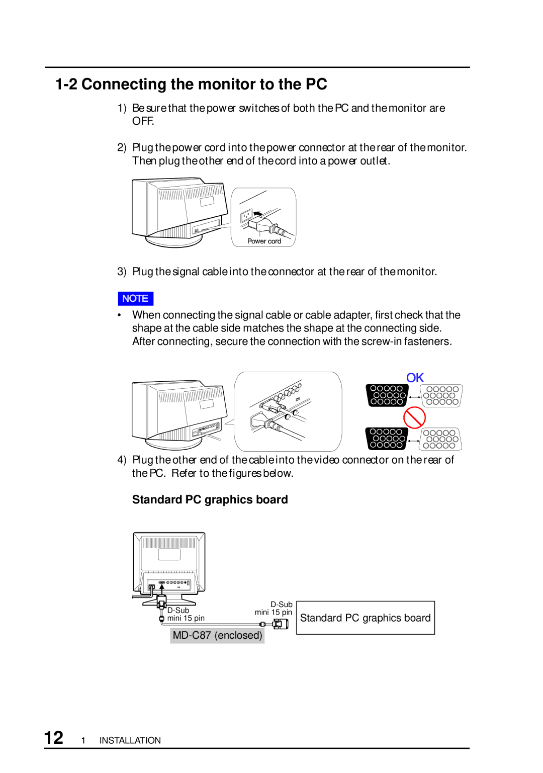 Eizo F67, TX D7, FX D7, T68 user manual Connecting the monitor to the PC, MD-C87 enclosed Standard PC graphics board 