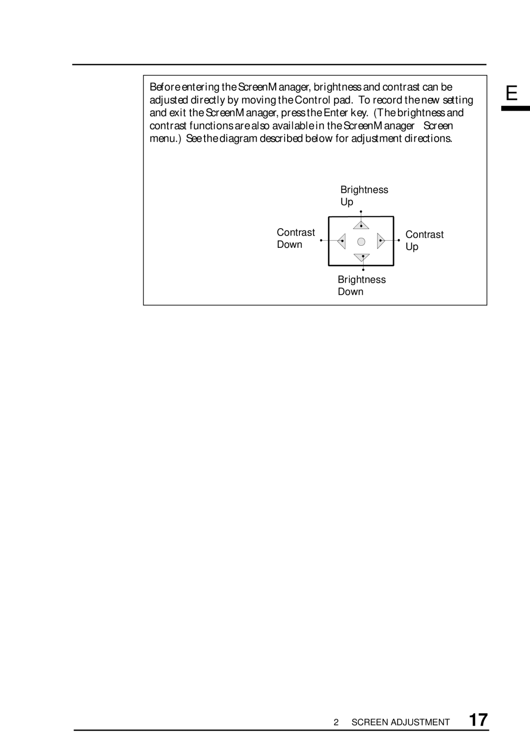 Eizo TX D7, F67, FX D7, T68 user manual Brightness Contrast, Down Brightness 